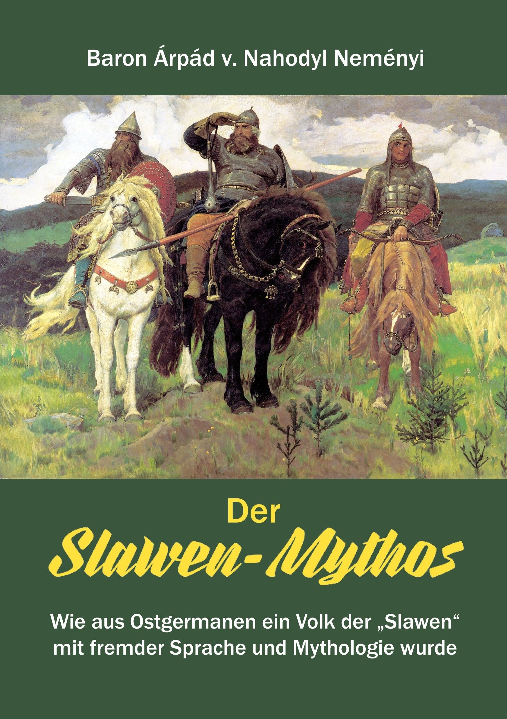 Der Slawen-Mythos Politics & History