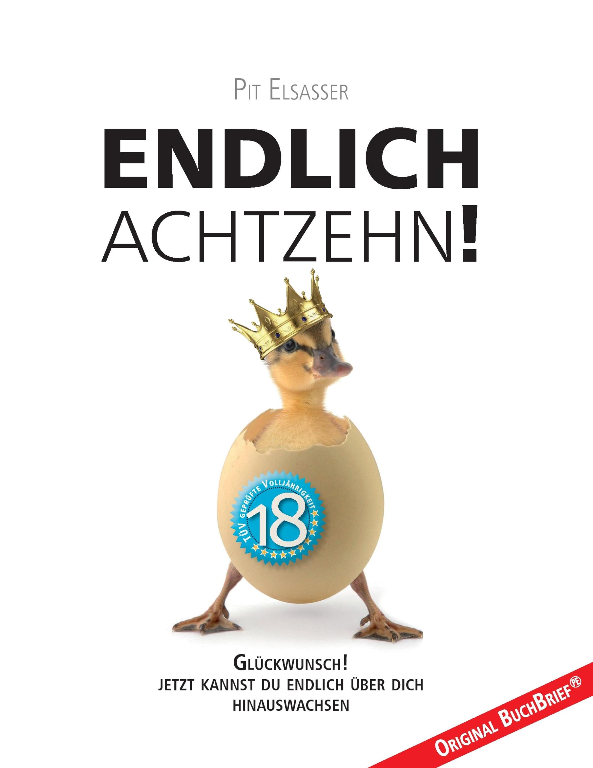 Endlich achtzehn!: Endlich. Achtzehn. Volljährig. Lifestyle