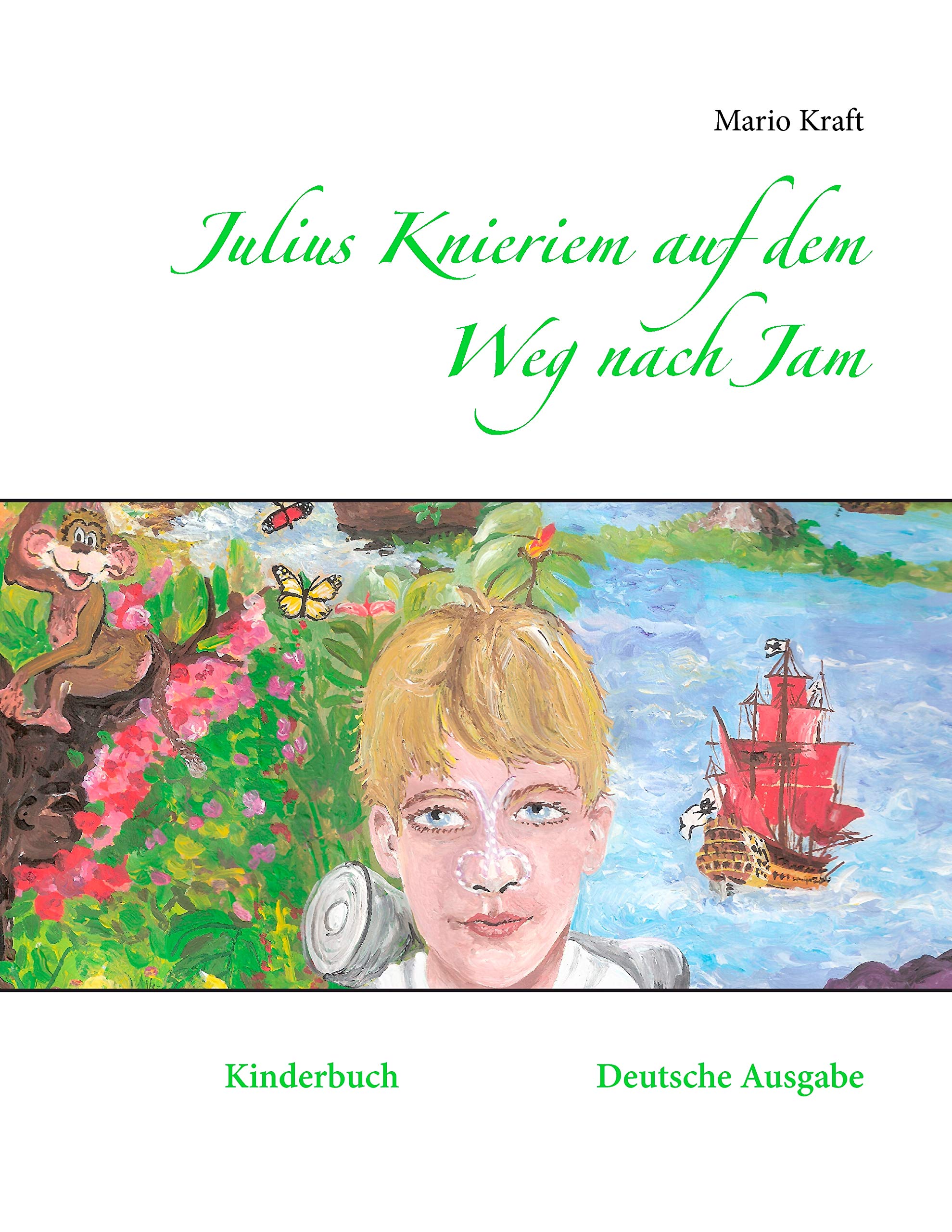 Julius Knieriem auf dem Weg nach Jam: Kinderbuch Deutsche Ausgabe Novels & Short Stories