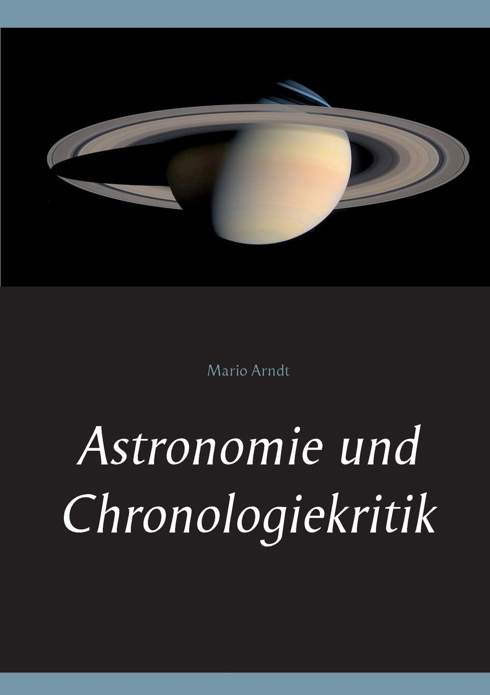 Astronomie und Chronologiekritik Natural Sciences