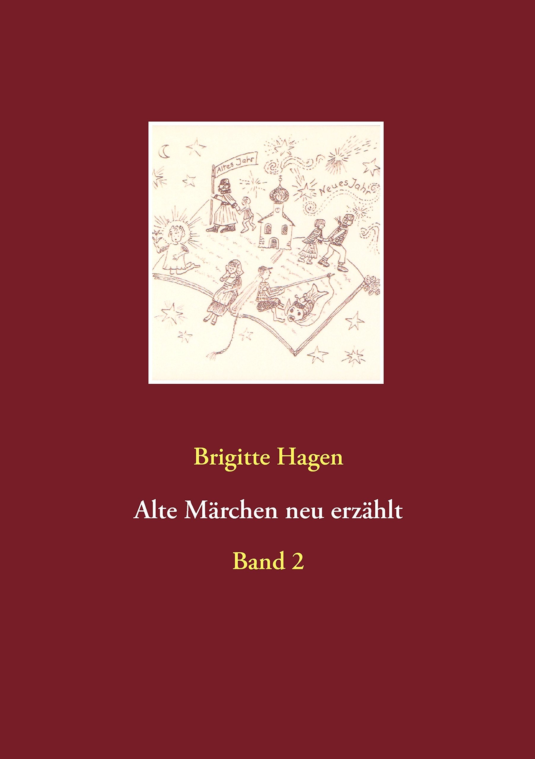 Alte Märchen neu erzählt: Band 2 Fairy Tales & Legends
