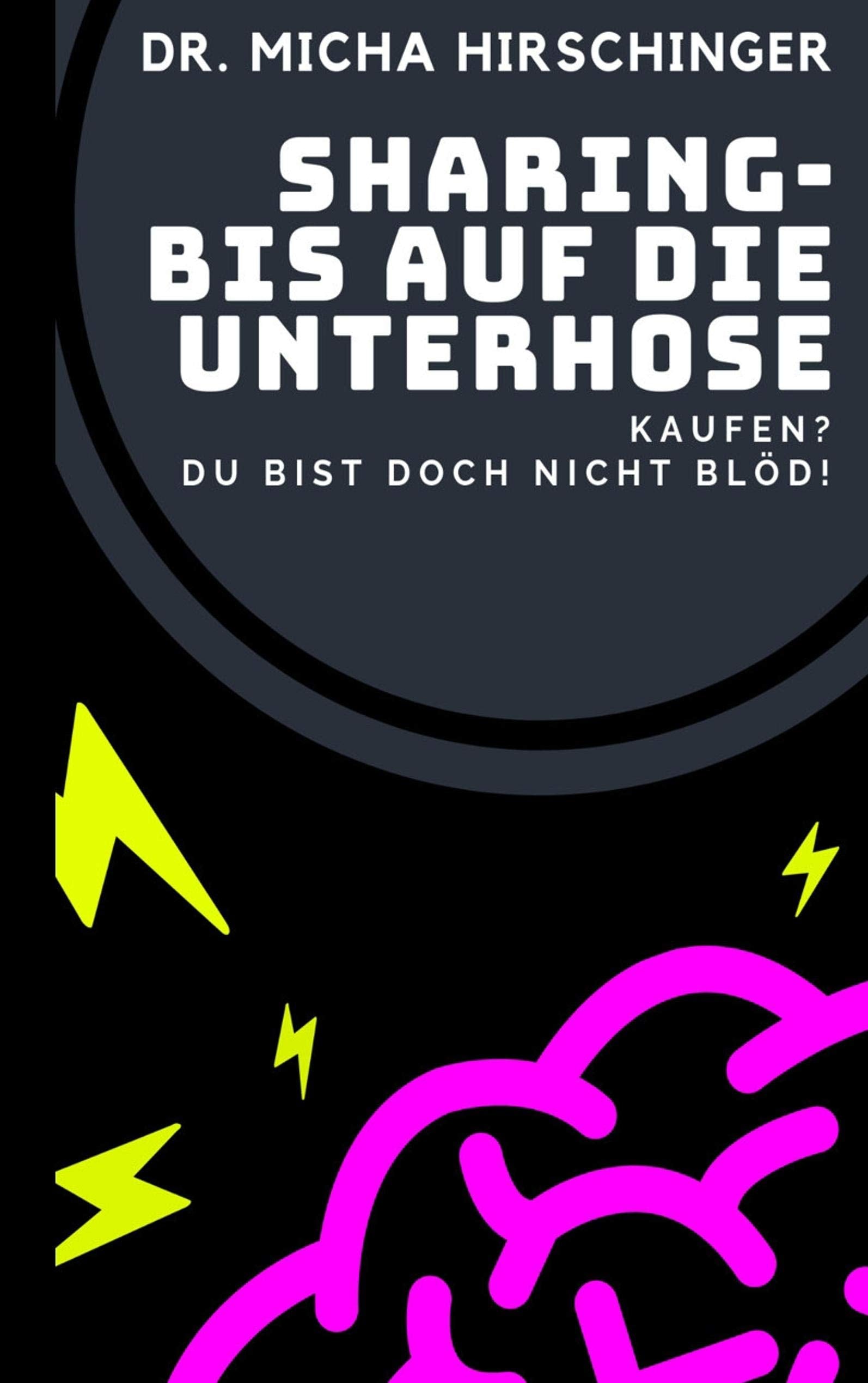 Sharing - bis auf die Unterhose Law