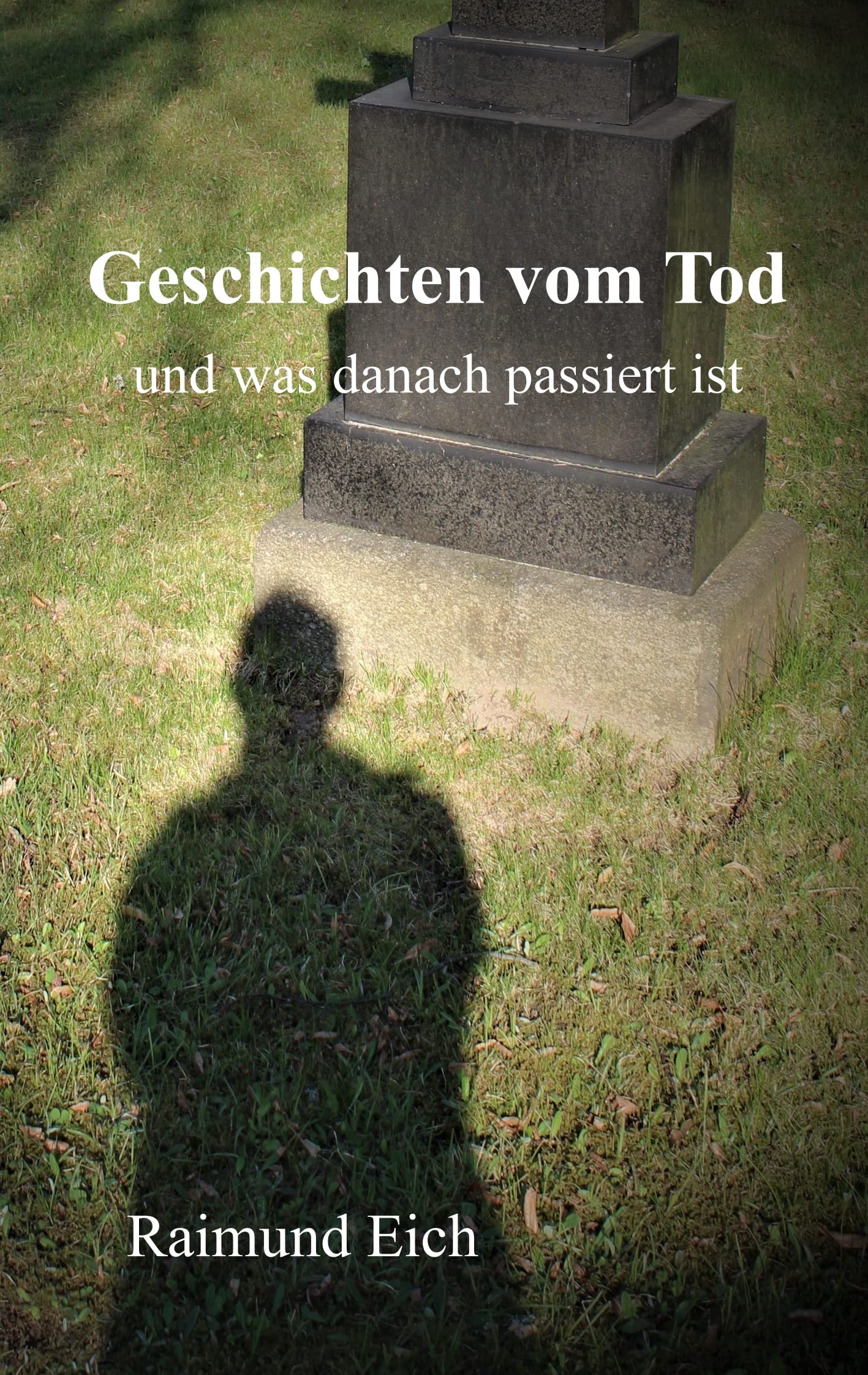 Geschichten vom Tod: und was danach passiert ist Horror & Mystery
