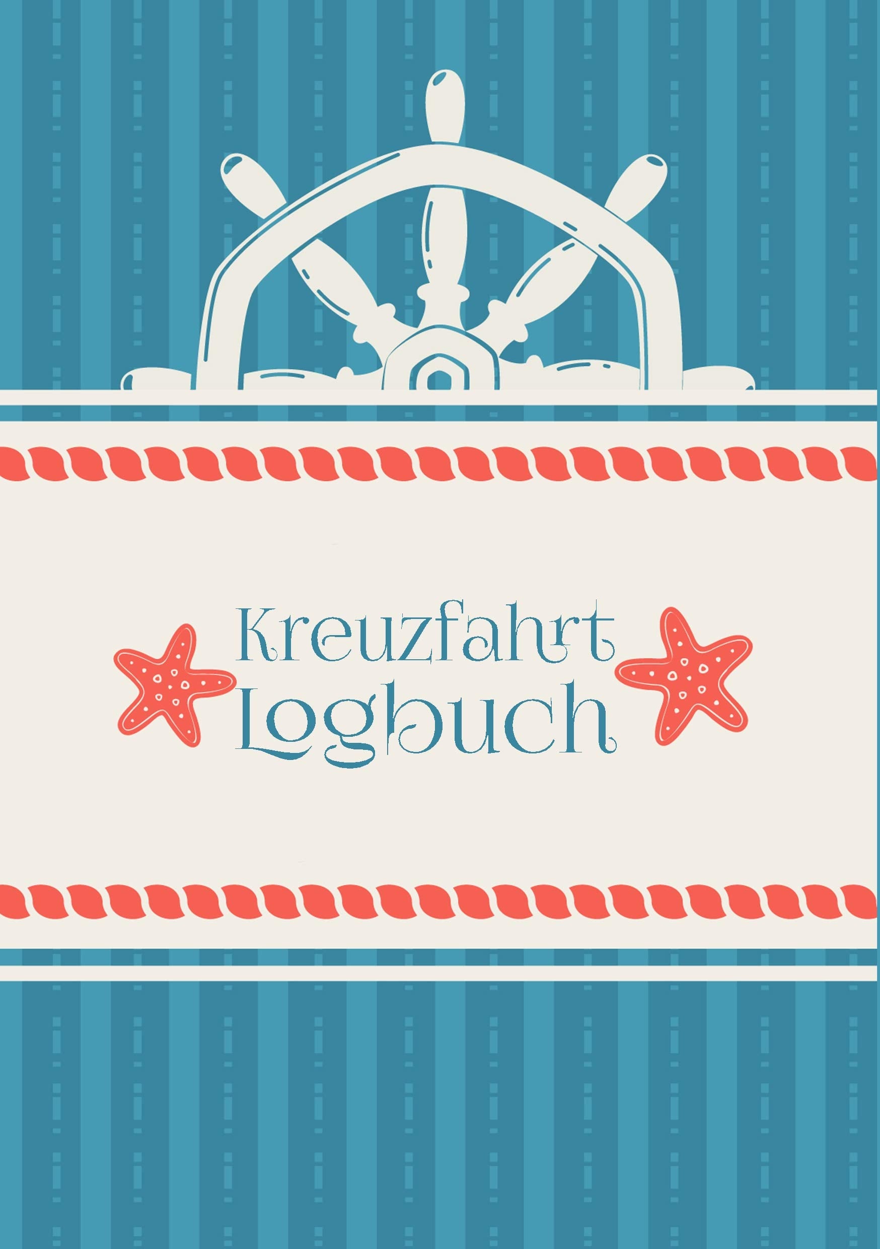 Ein Reisetagebuch für die Kreuzfahrt - Das Kreuzfahrt-Logbuch und Tagebuch zum Eintragen - Kreuzfahrttagebuch für das Kreuzfahrt-Abenteuer: Kreuzfahrttagebuch Leisure, Home & Garden