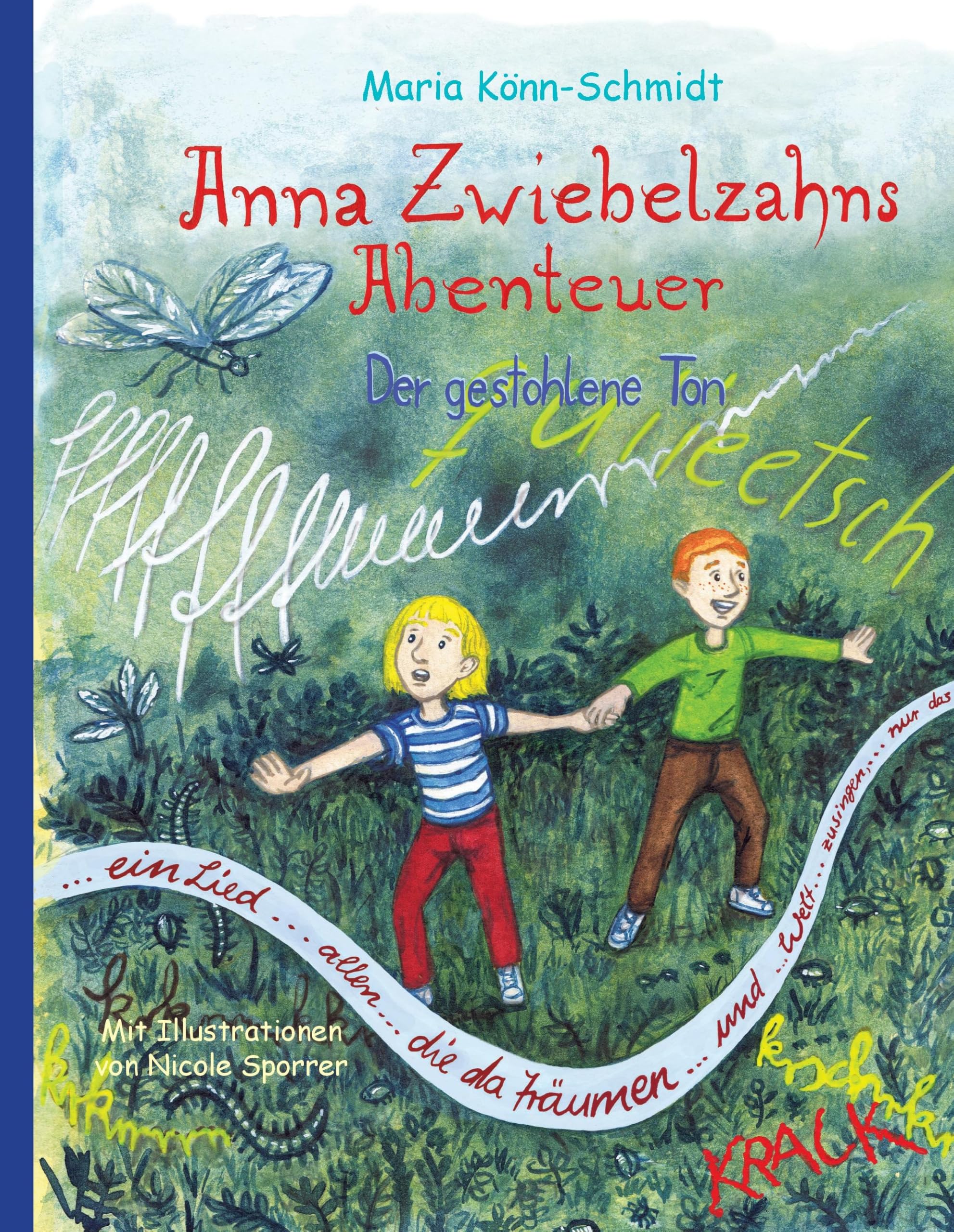 Anna Zwiebelzahns Abenteuer: Der gestohlene Ton Novels & Short Stories