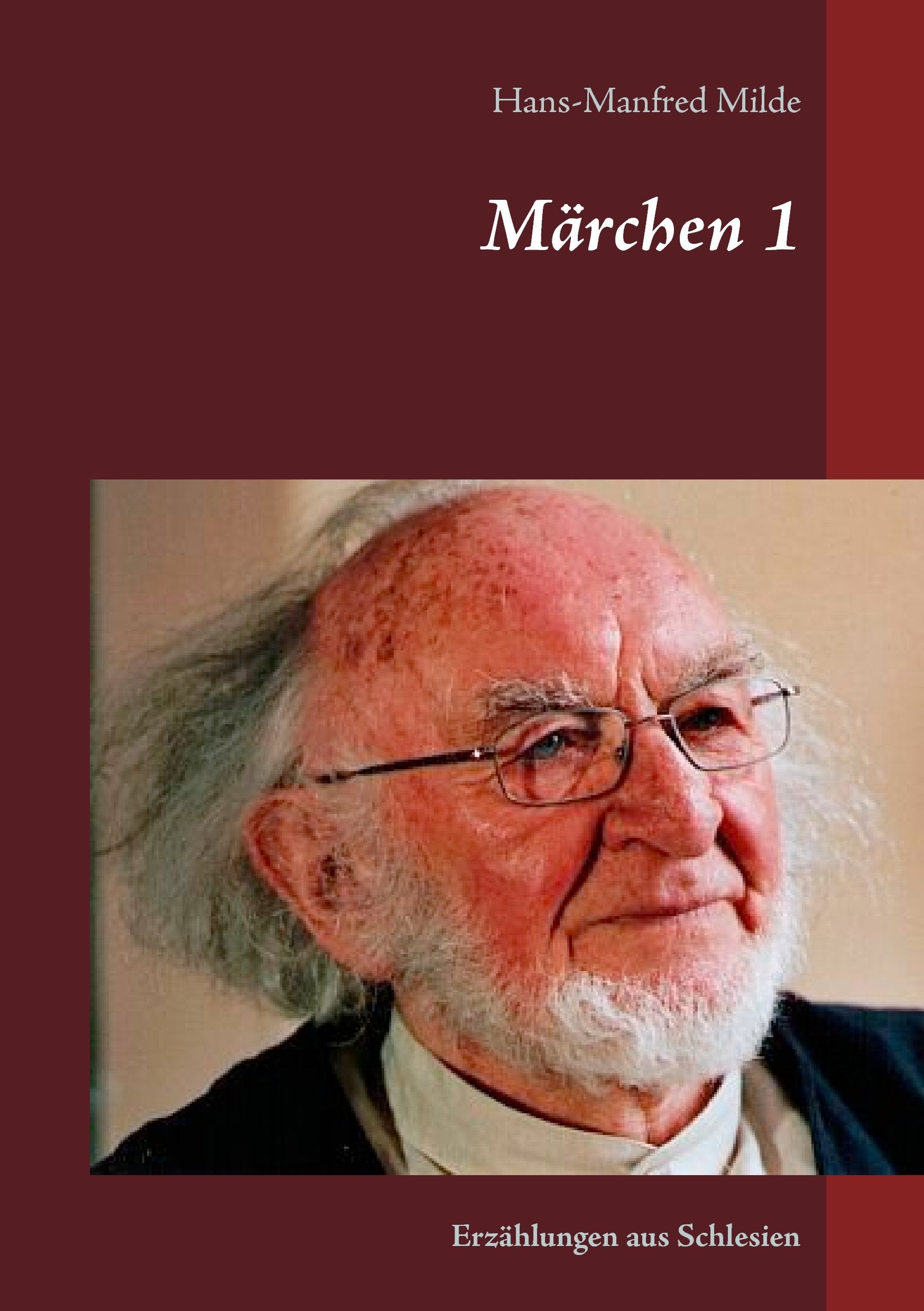 Märchen 1: Erzählungen aus Schlesien Fairy Tales & Legends