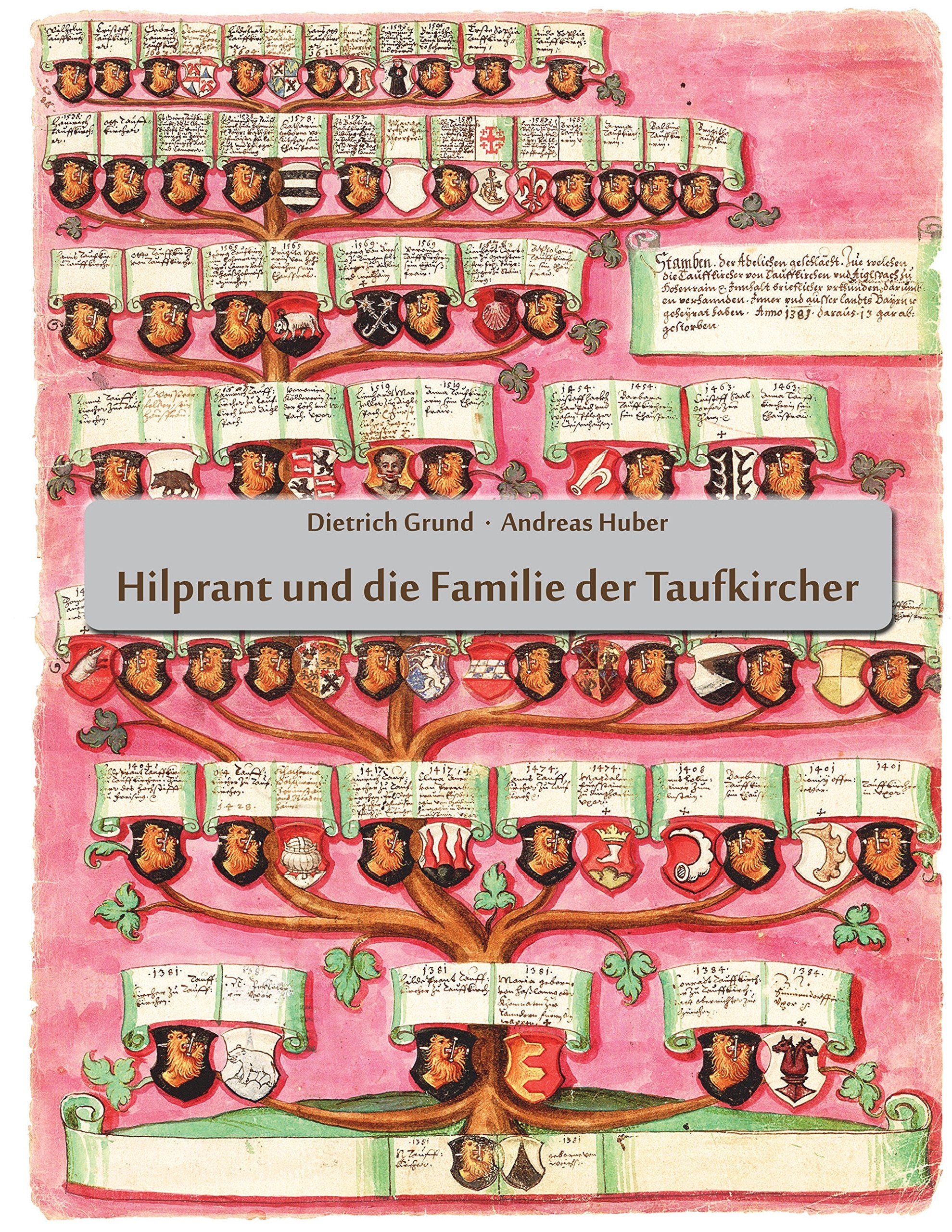 Hilprant und die Familie der Taufkircher Politics & History