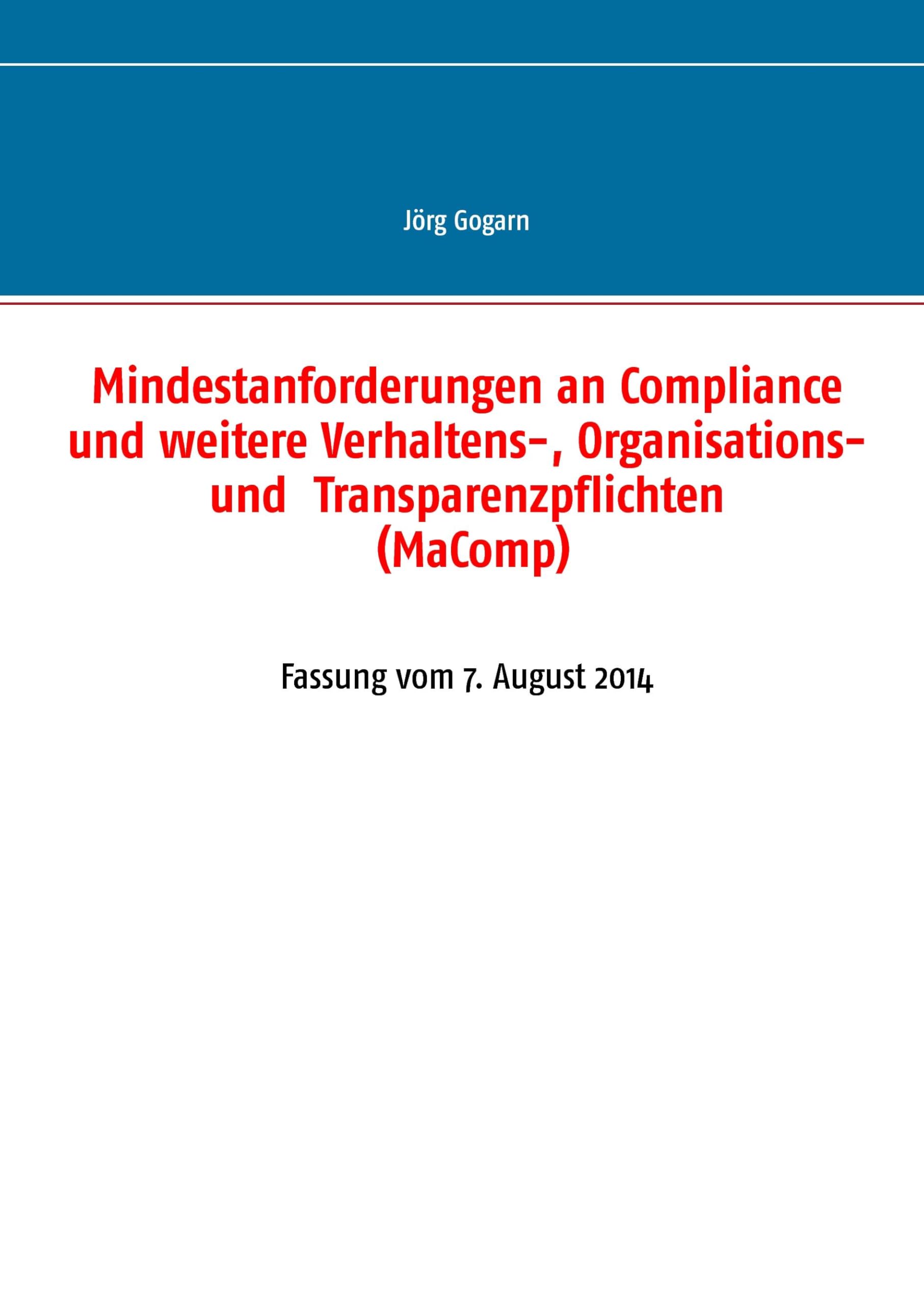 Mindestanforderungen an Compliance und weitere Verhaltens-, Organisations- und  Transparenzpflichten (MaComp) book