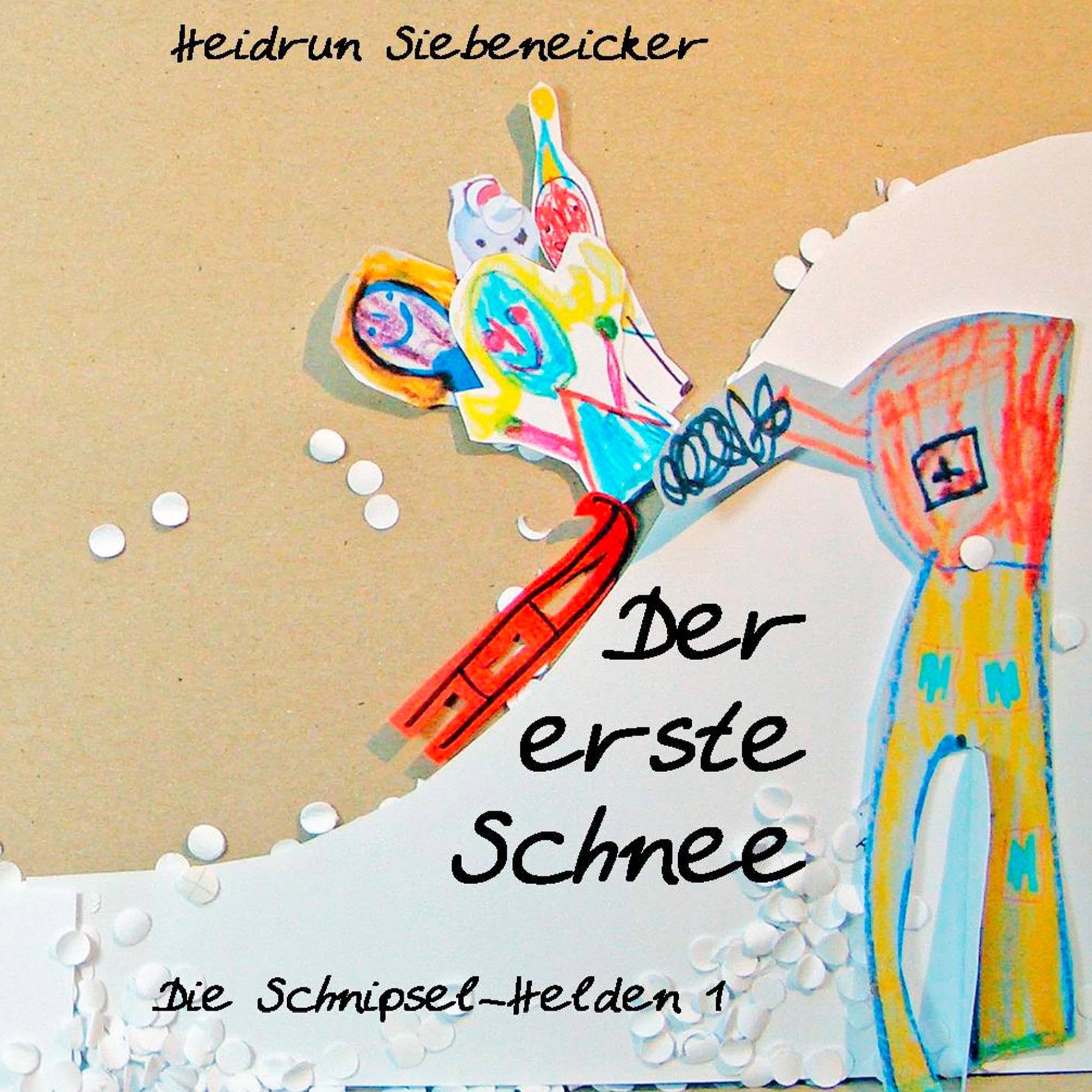 Product Image: Der erste Schnee (Die Schnipsel-Helden)