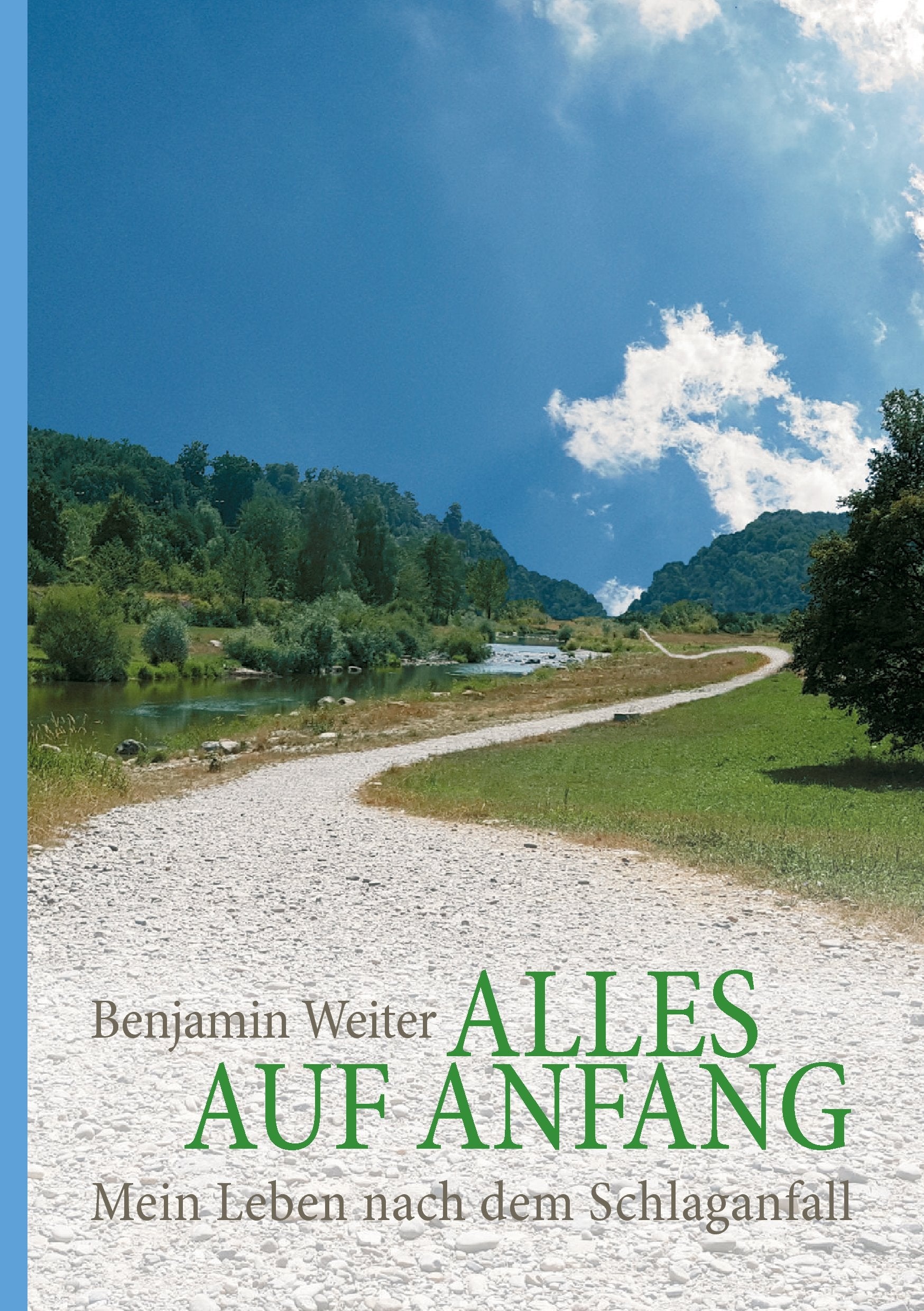 Alles auf Anfang: Mein Leben nach dem Schlaganfall. Basierend auf einer wahren Lebensgeschichte Lifestyle