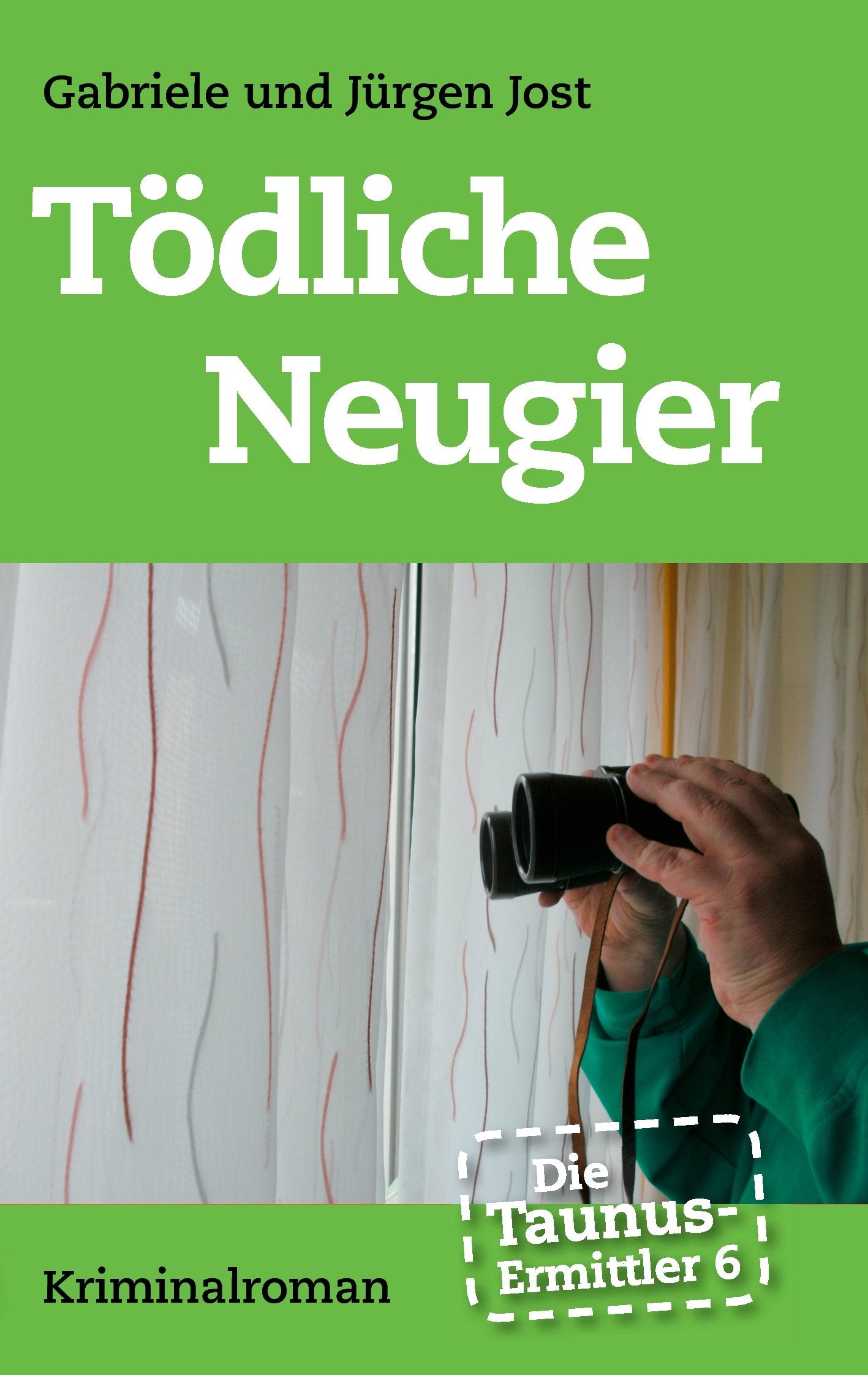 Die Taunus-Ermittler Band 6 - Tödliche Neugier Contemporary literature