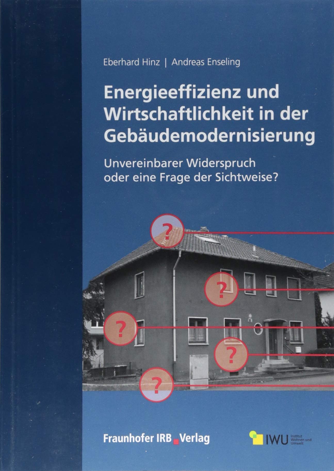 Energieeffizienz und Wirtschaftlichkeit in der Gebäudemodernisierung book