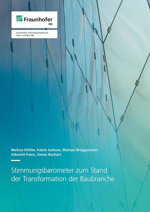 Stimmungsbarometer zum Stand der Transformation der Baubranche Business, Finance & Career