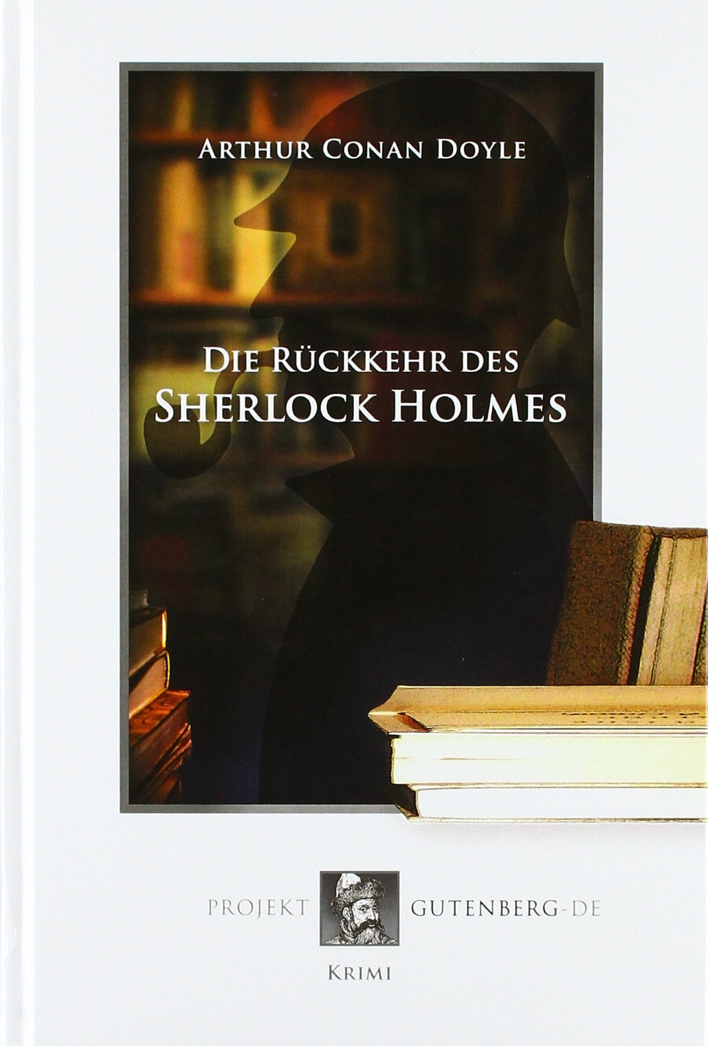 Die Rückkehr des Sherlock Holmes Contemporary literature