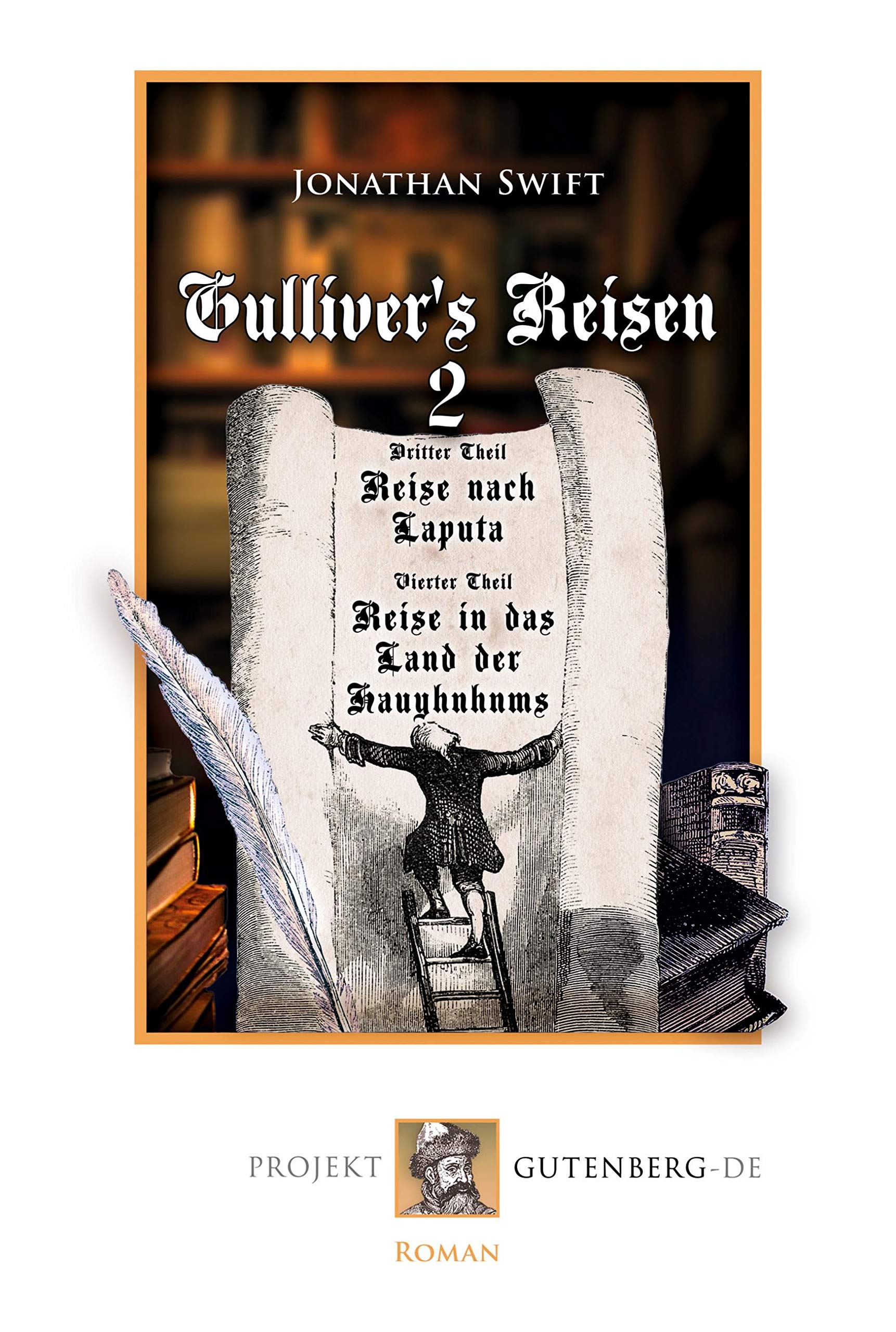 Gulliver's Reisen. Band II: Reise nach Laputa und Reise in das Land der Hauyhnhnms Contemporary literature