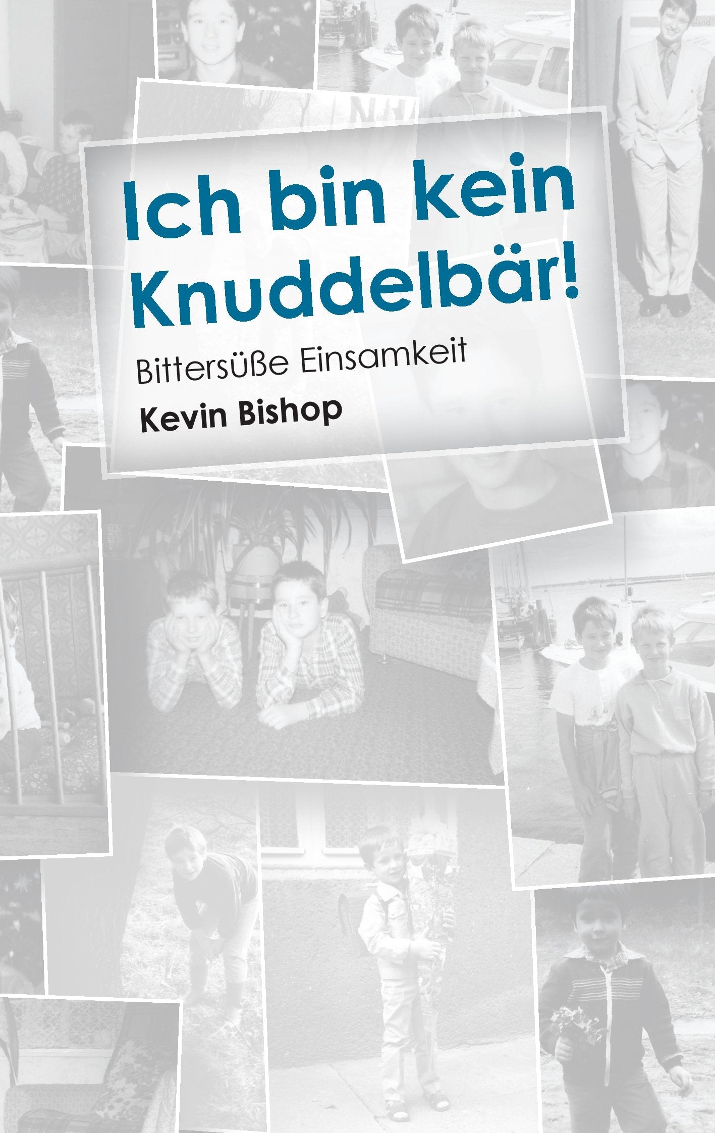 Ich bin kein Knuddelbär!: Bittersüße Einsamkeit (Vom Erwachsenwerden und Anderssein) Contemporary literature