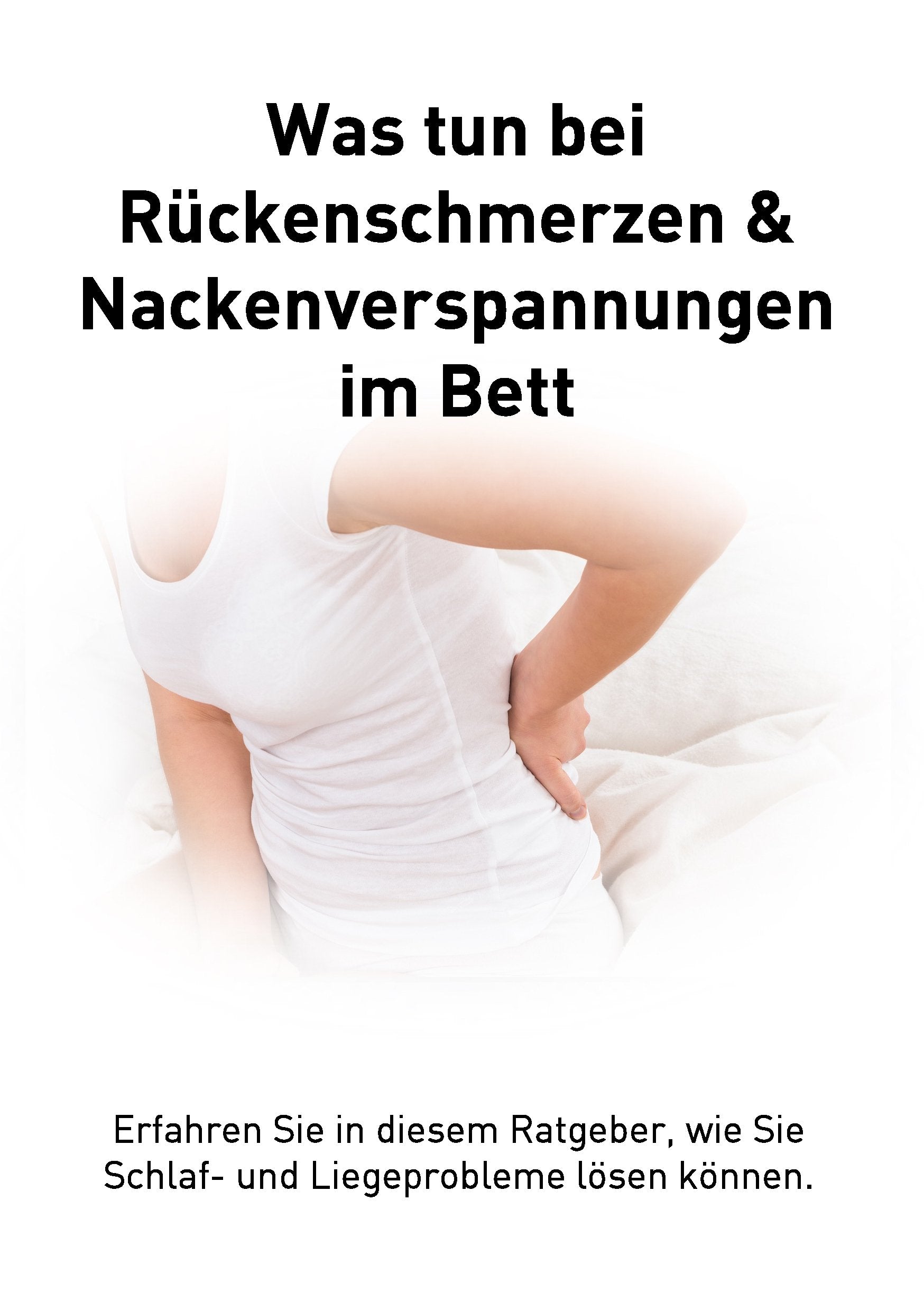 Rückenschmerzen und Verspannungen im Bett: Was tun bei Liegeproblemen? Health, Nutrition & Fitness