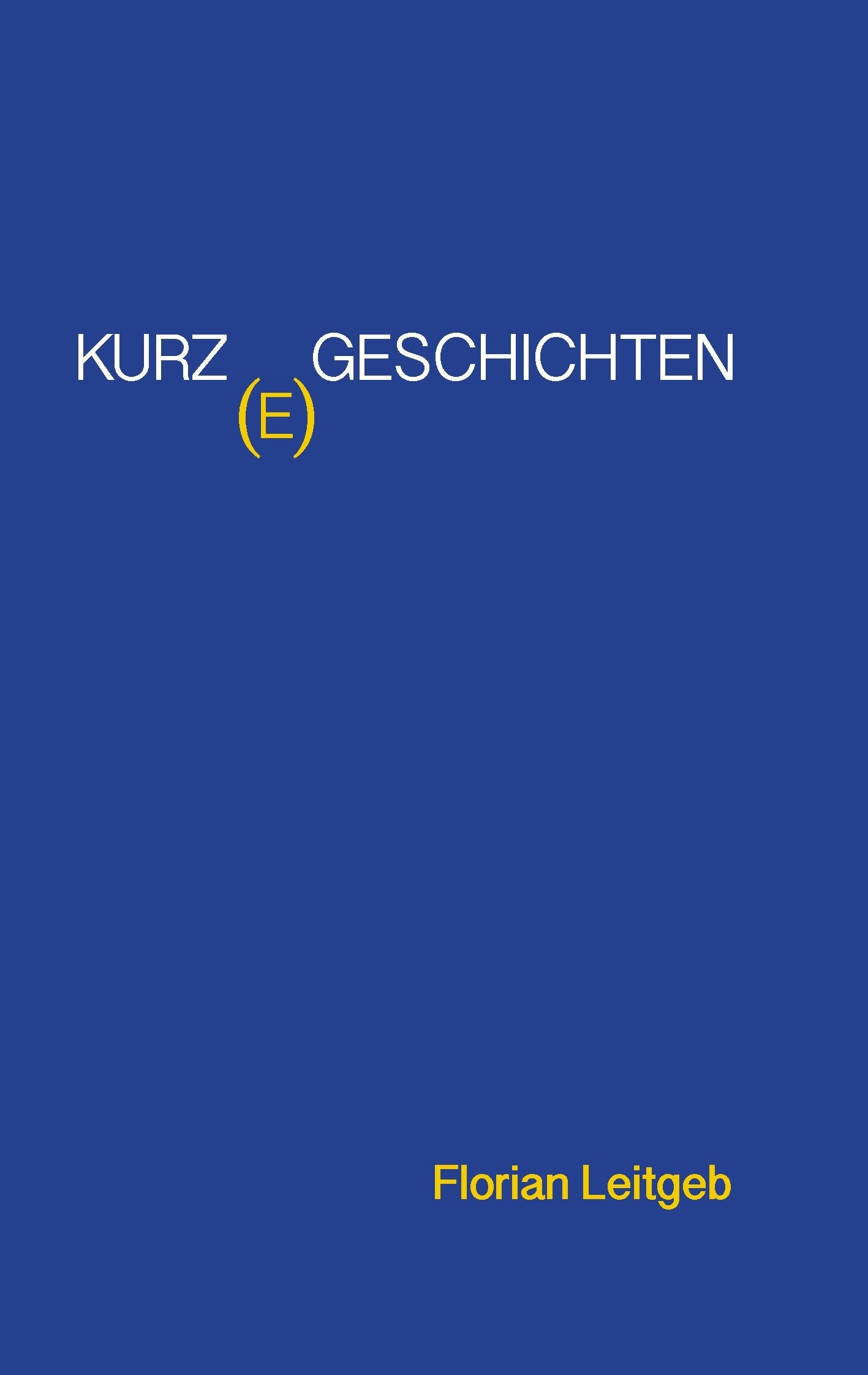 Kurz(e) Geschichten Essays & Short Stories