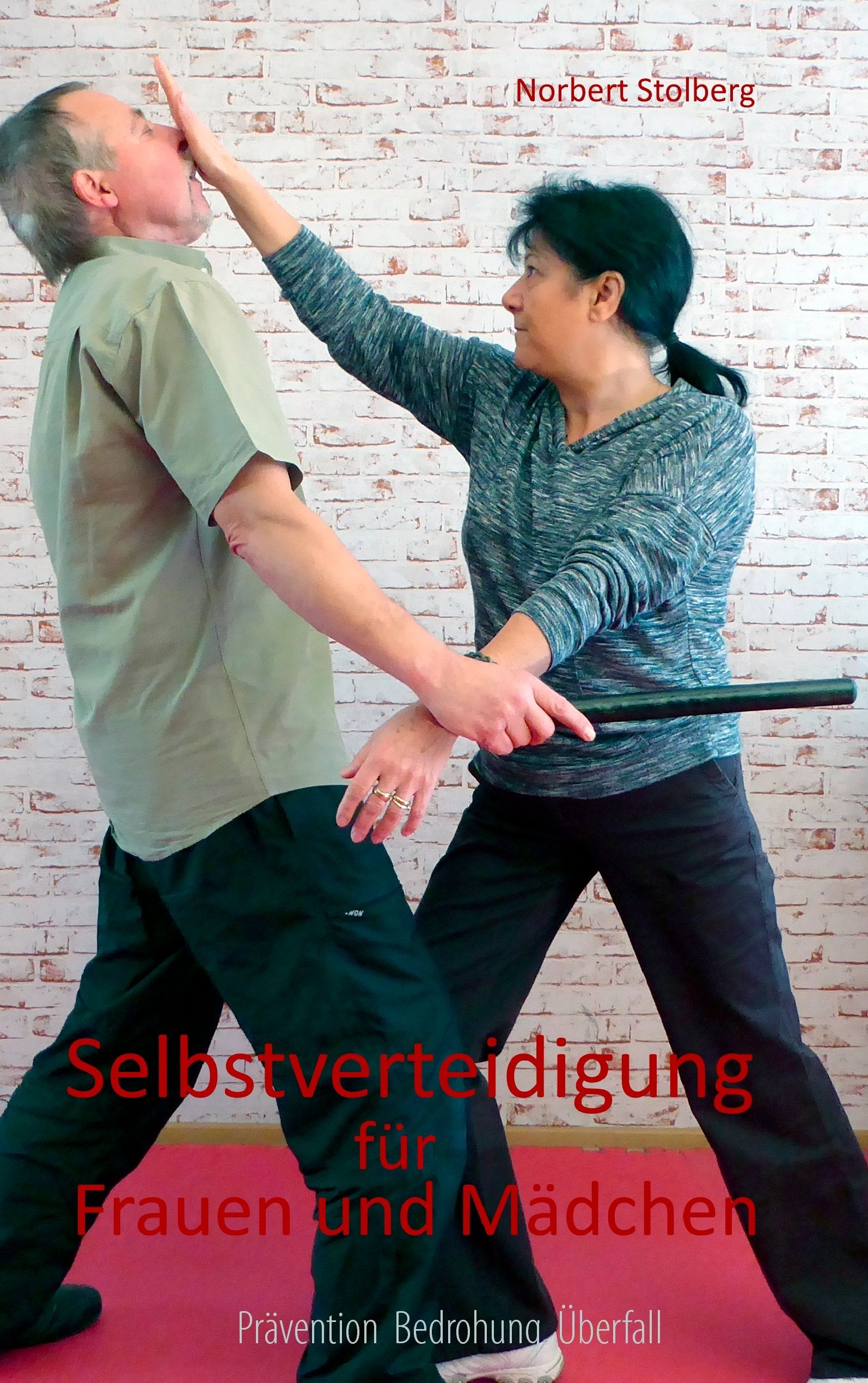 Selbstverteidigung für Frauen: Band 6: Prävention - Bedrohung - Überfall Lifestyle