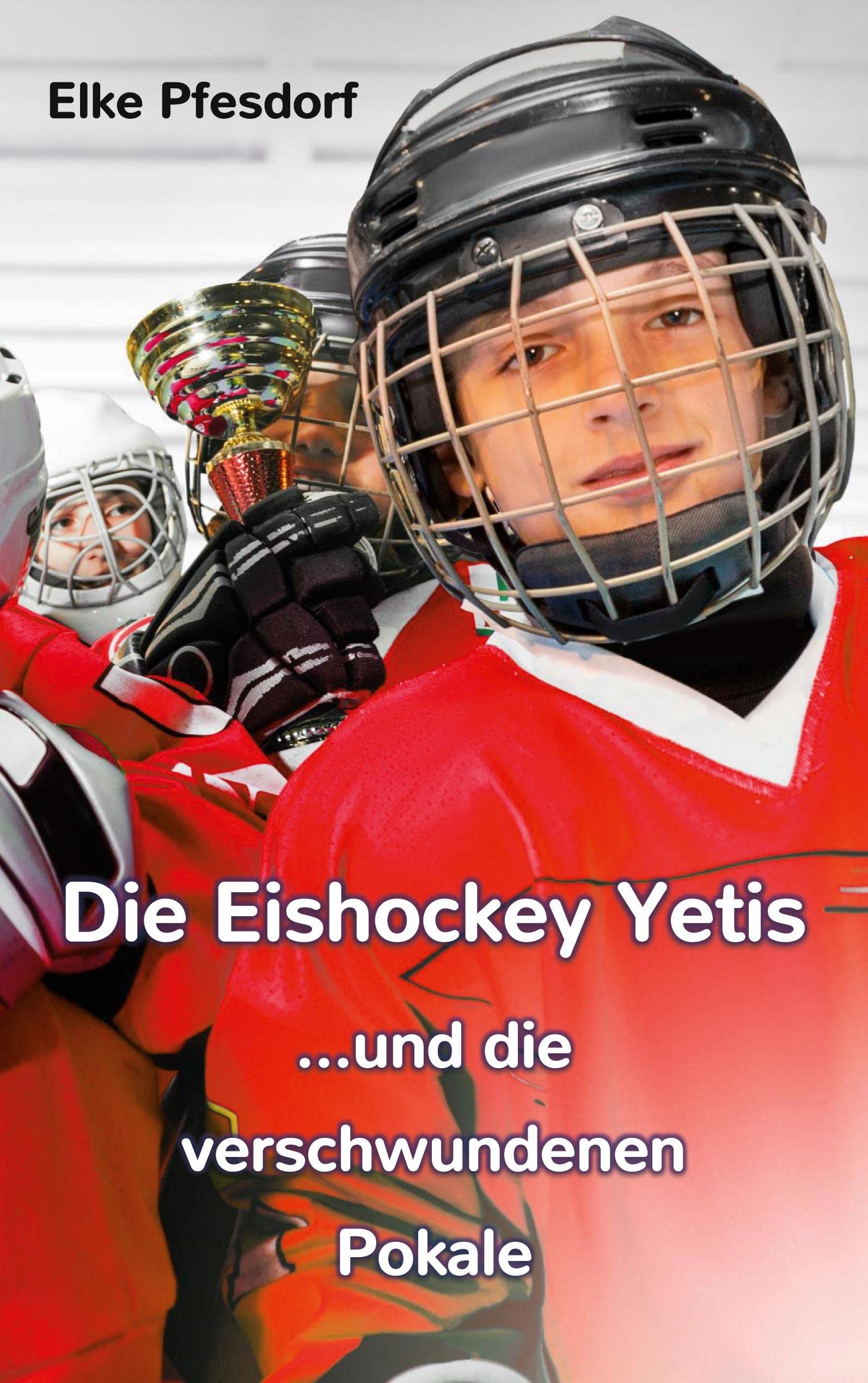Die Eishockey Yetis ...und die verschwundenen Pokale Leisure & Fun