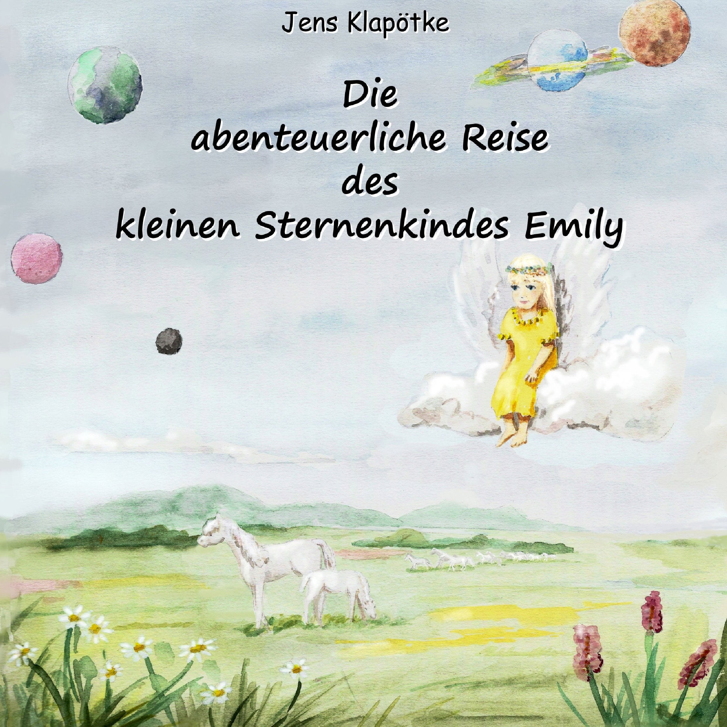 Die abenteuerliche Reise des kleinen Sternenkindes Emily Contemporary literature