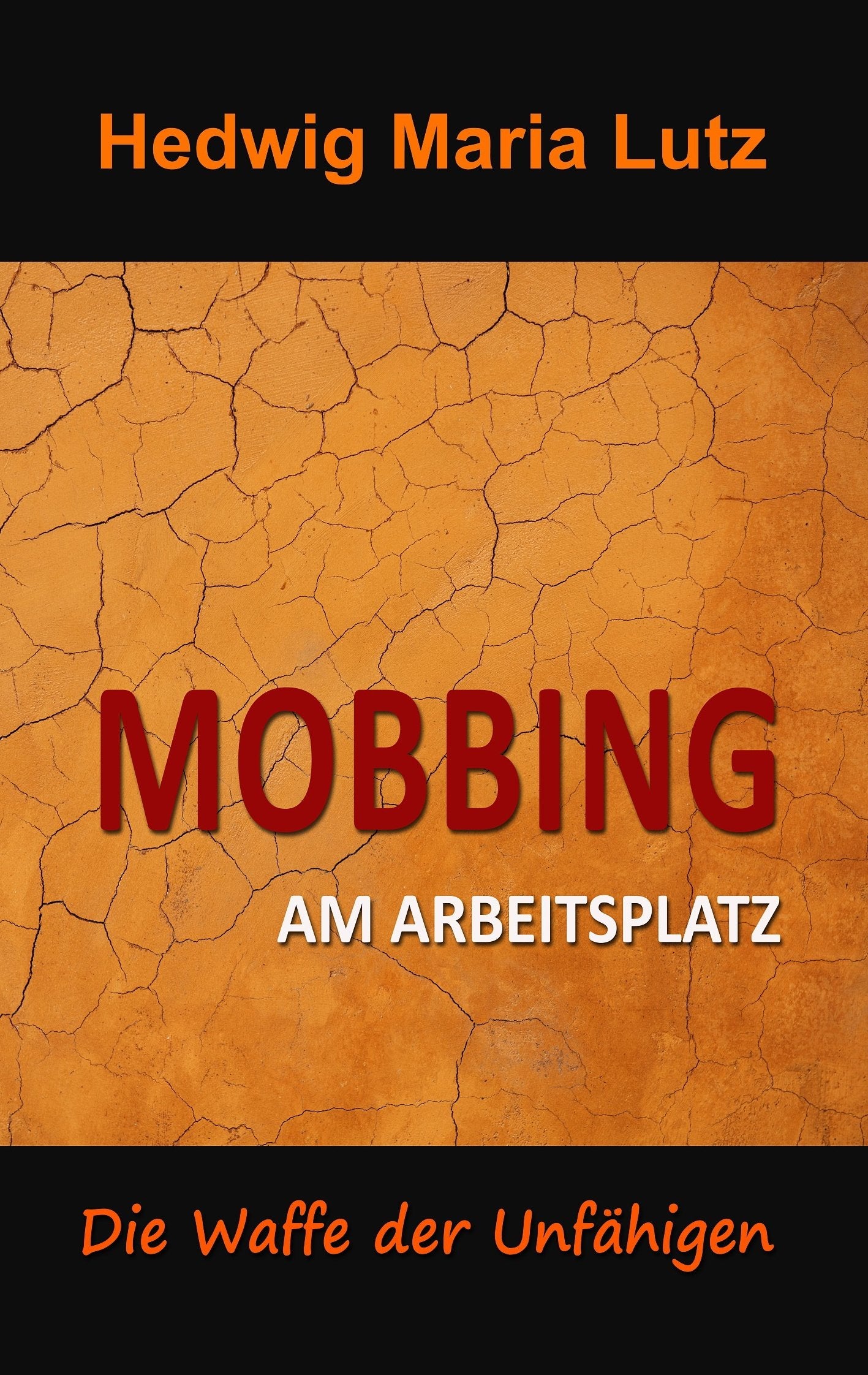 Mobbing am Arbeitsplatz Law Books