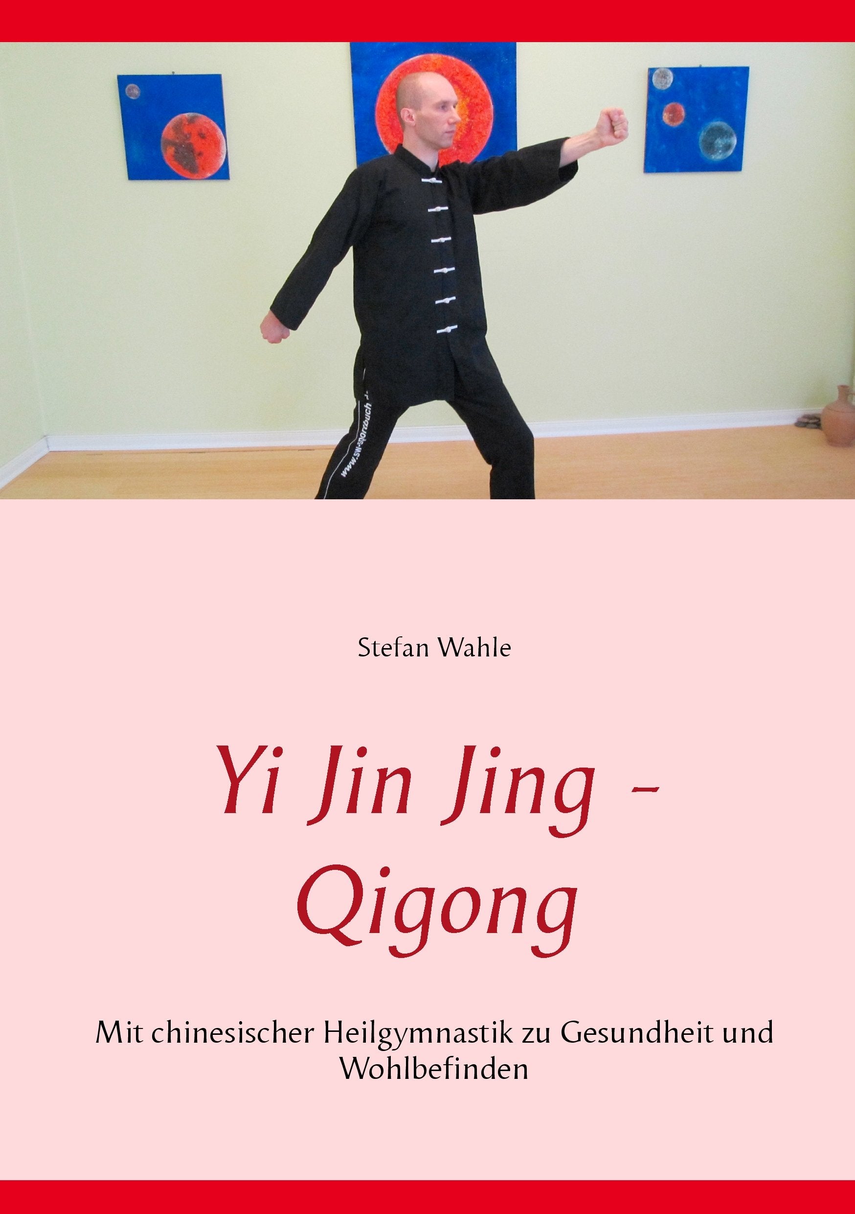Yi Jin Jing - Qigong: Mit chinesischer Heilgymnastik zu Gesundheit und Wohlbefinden Medicine