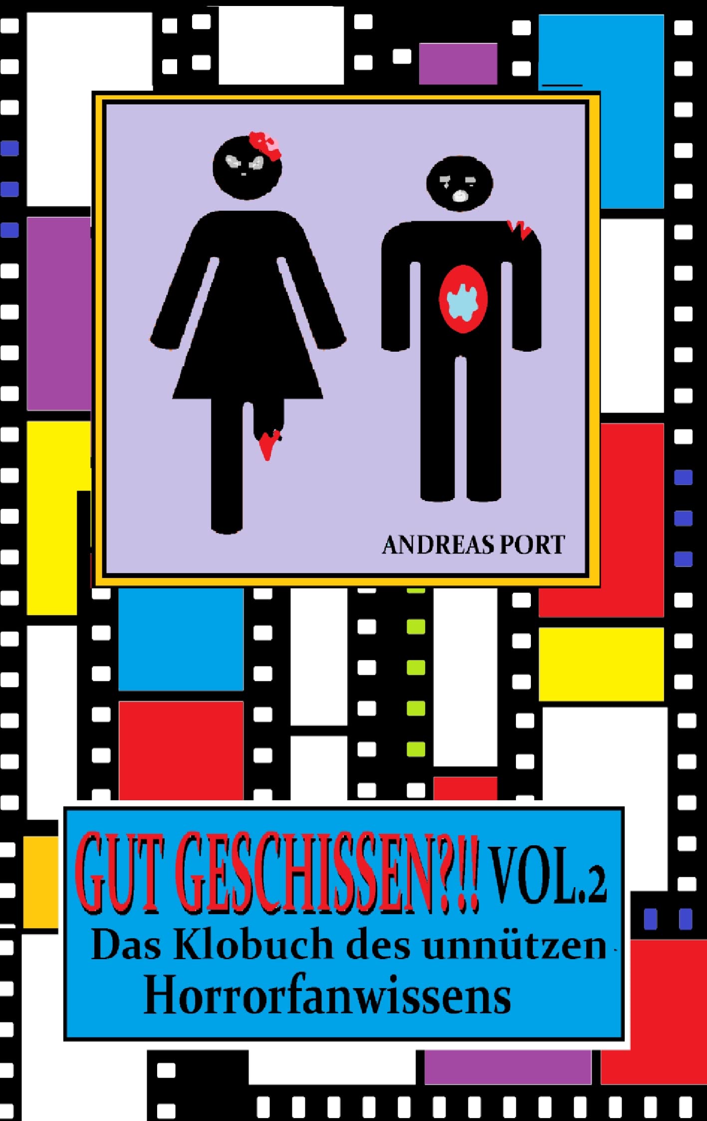 Gut Geschissen Vol. 2 - Das Klobuch des unnützen Horrorfanwissens + Gästebuch Horror & Mystery
