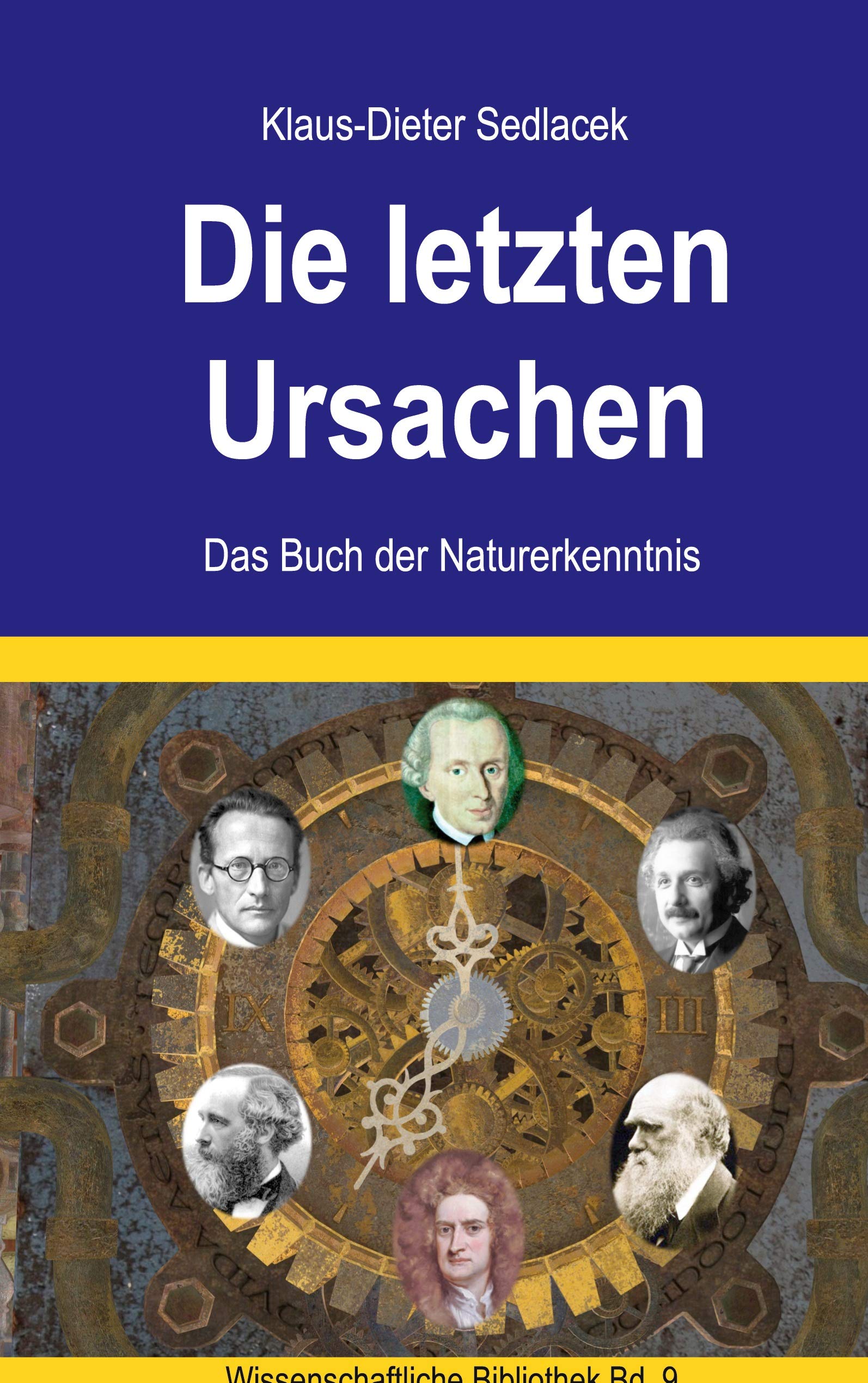 Die letzten Ursachen: Das Buch der Naturerkenntnis (Toppbook Wissenschaftliche Bibliothek) Philosophy