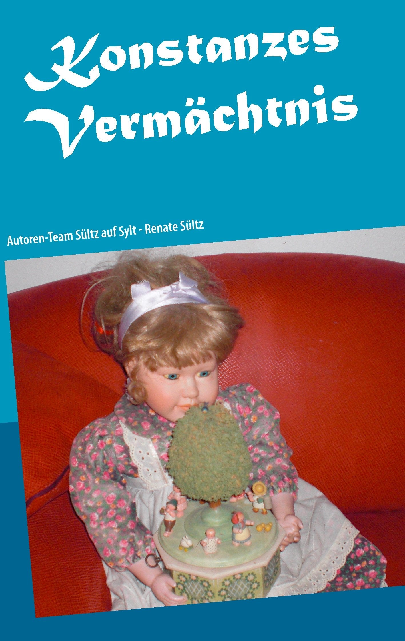 Konstanzes Vermächtnis: Geschichten aus dem Alten Berlin book