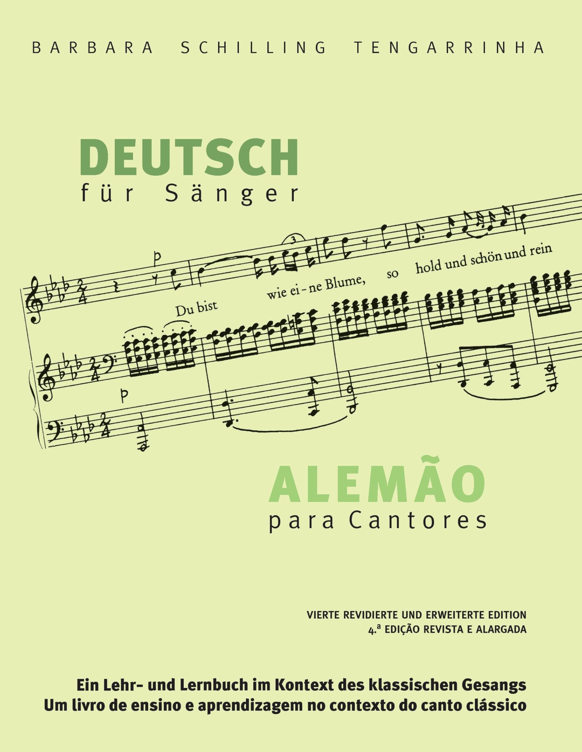 Deutsch für Sänger - Alemão para Cantores: Ein Lehr- und Lernbuch im Kontext des klassischen Gesangs - Um livro de ensino e aprendizagem no contexto do canto clássico Sheet Music