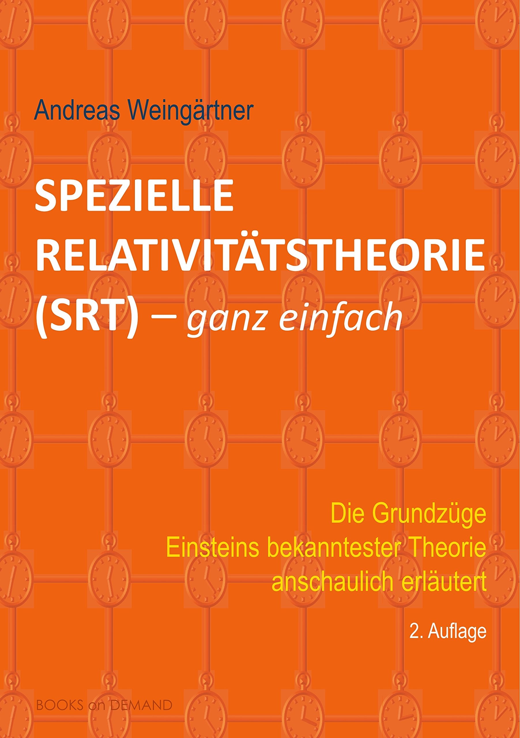 Spezielle Relativitätstheorie (SRT) - ganz einfach Mathematics
