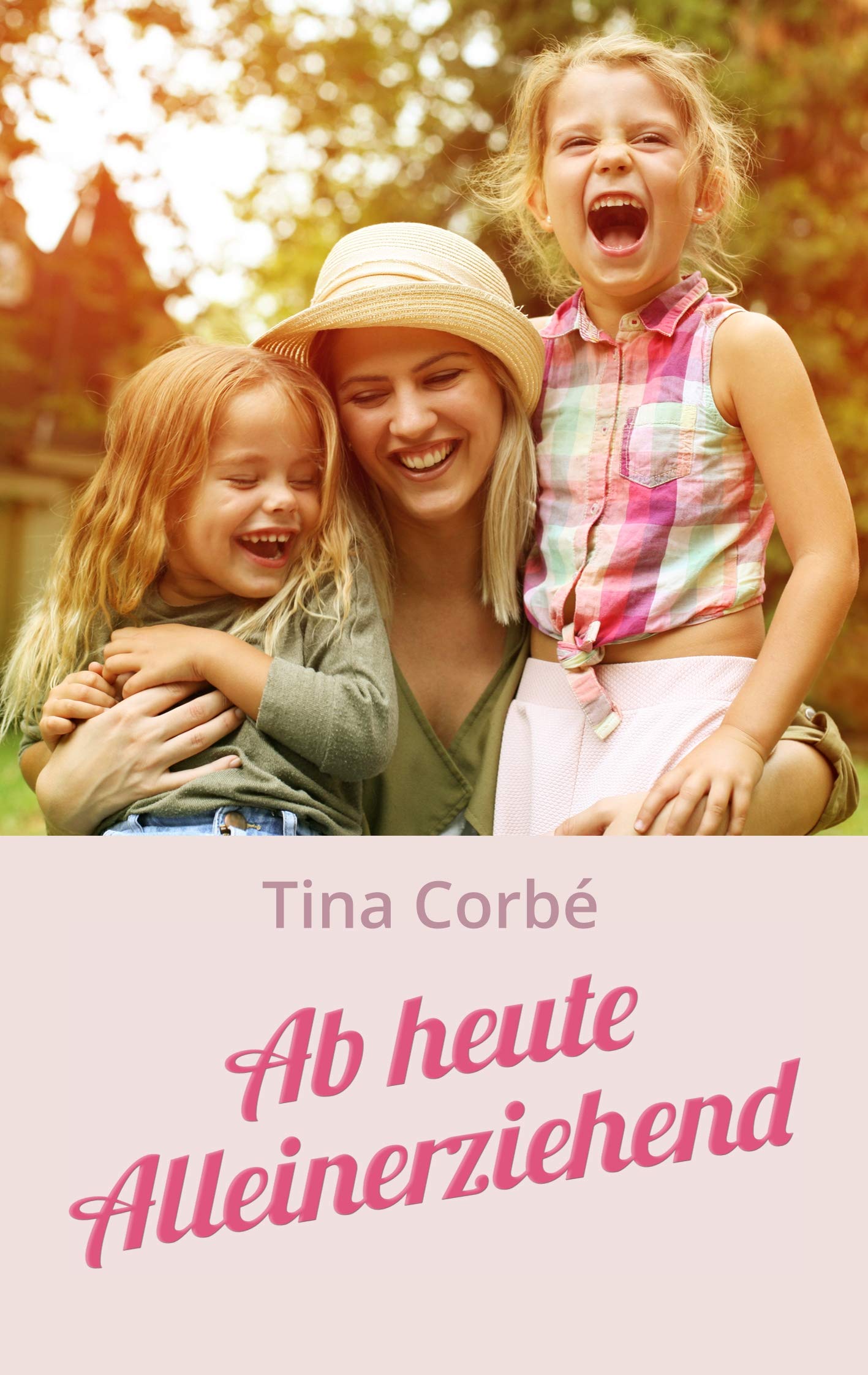 Ab heute Alleinerziehend book