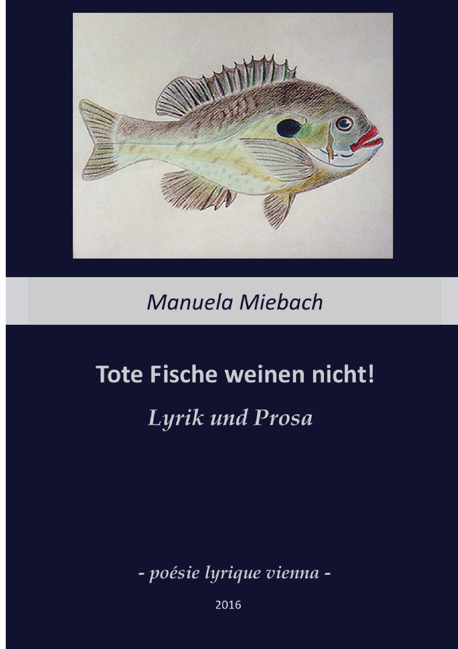 Tote Fische weinen nicht Humour & Satire
