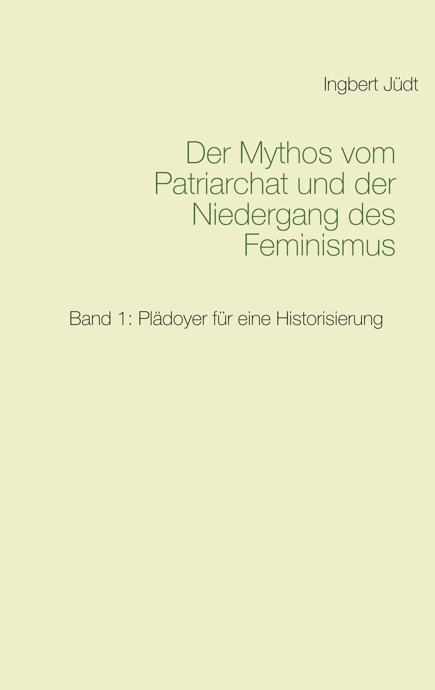 Der Mythos vom Patriarchat und der Niedergang des Feminismus Law