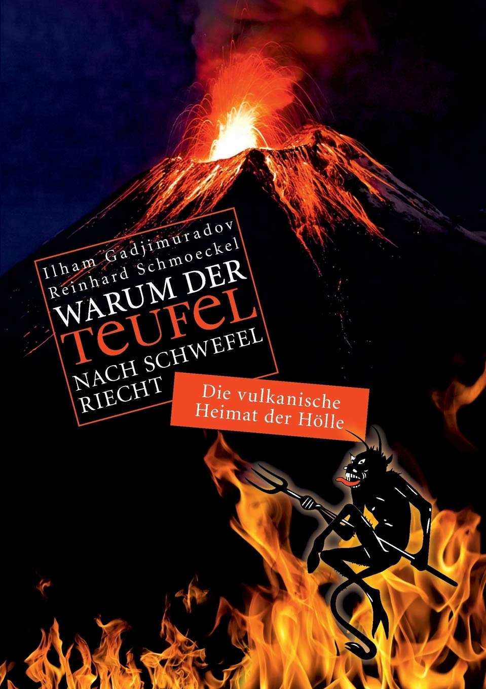 Warum der Teufel nach Schwefel riecht book