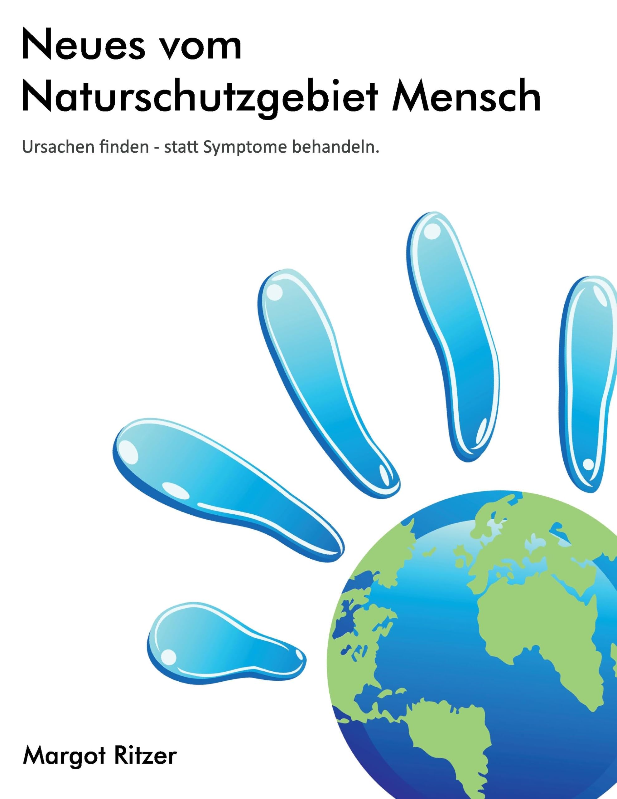 Neues vom Naturschutzgebiet Mensch Medicine