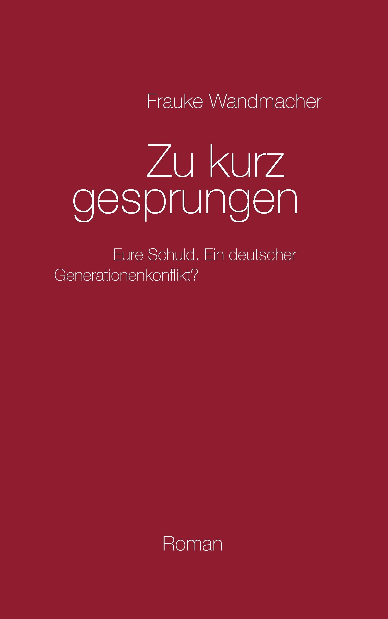 Zu kurz gesprungen: Schuldig – schuldiger – am schuldigsten. Ein deutscher Generationenkonflikt? Contemporary literature