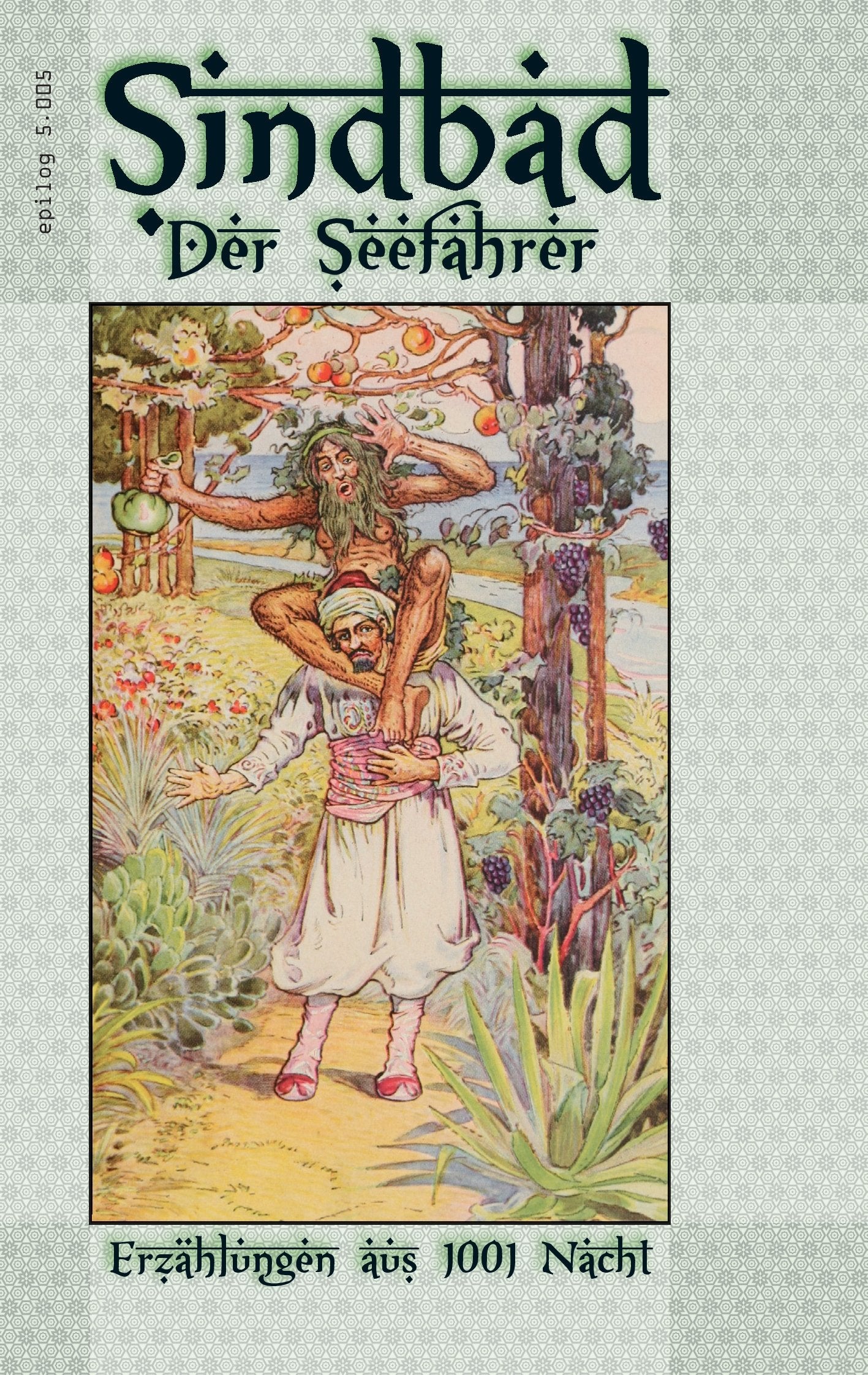 Sindbad - Der Seefahrer: Erzählungen aus 1001 Nacht (Epilog) Historical Fiction
