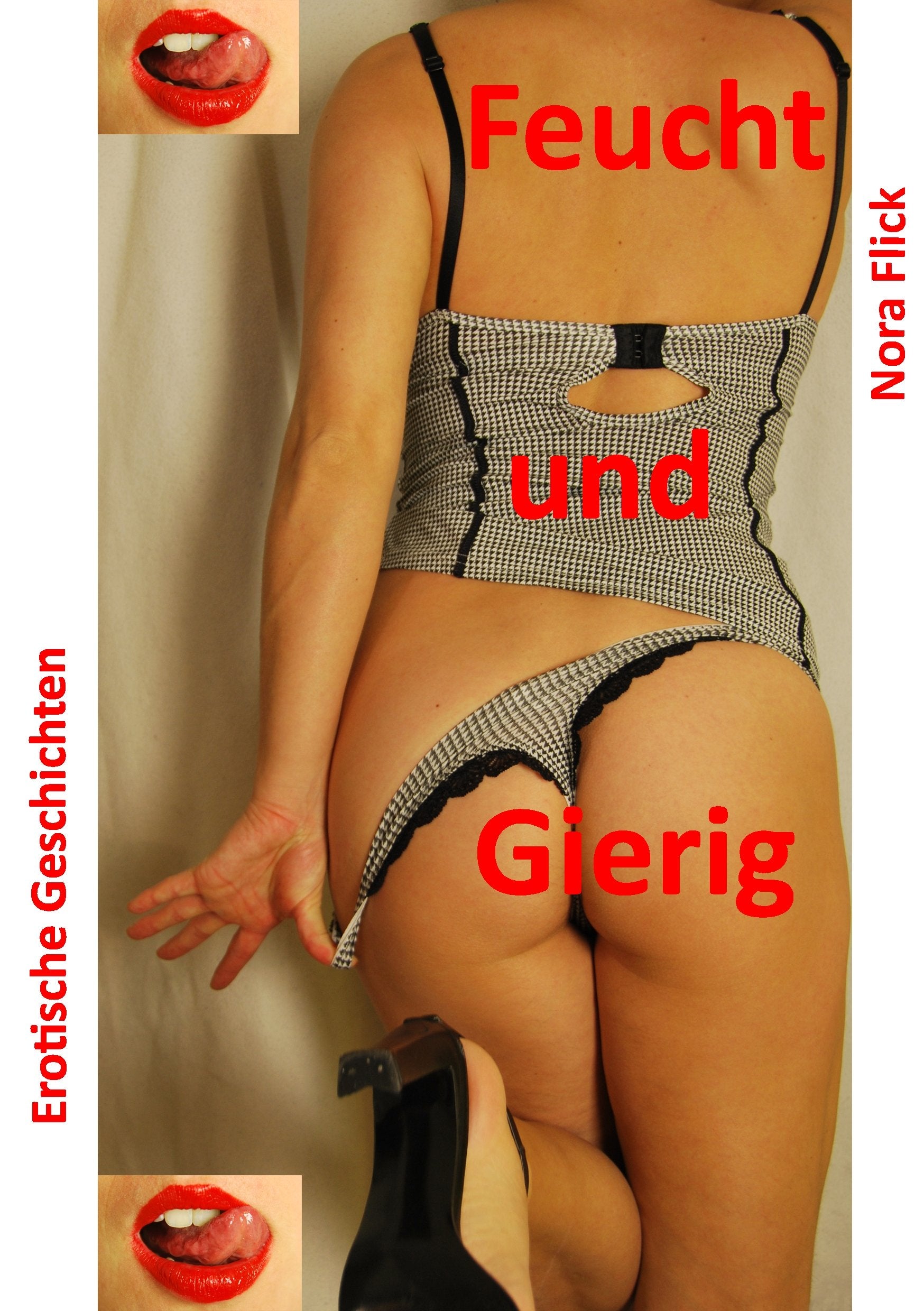 Feucht und Gierig Essays & Short Stories