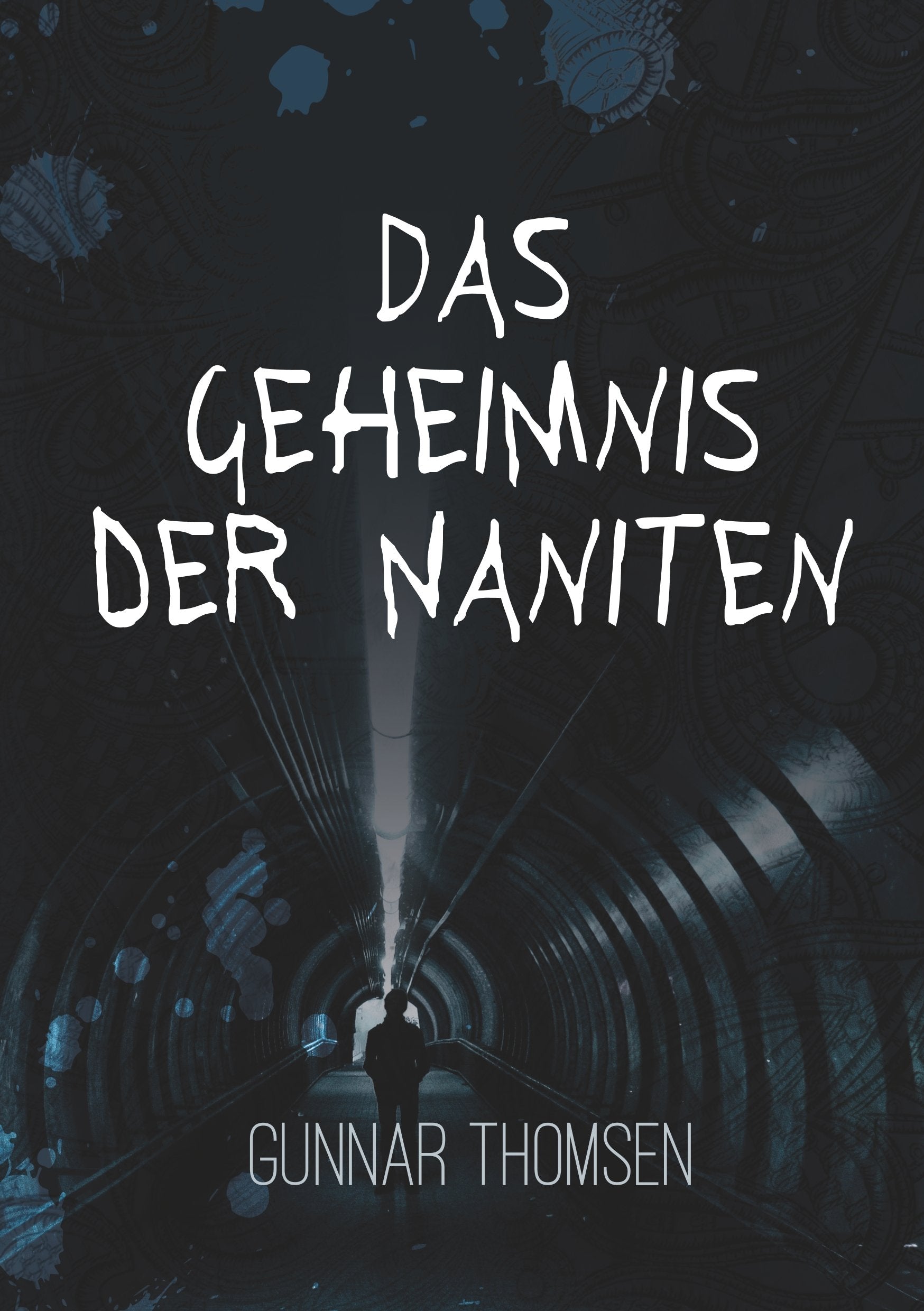 Das Geheimnis der Naniten Contemporary literature