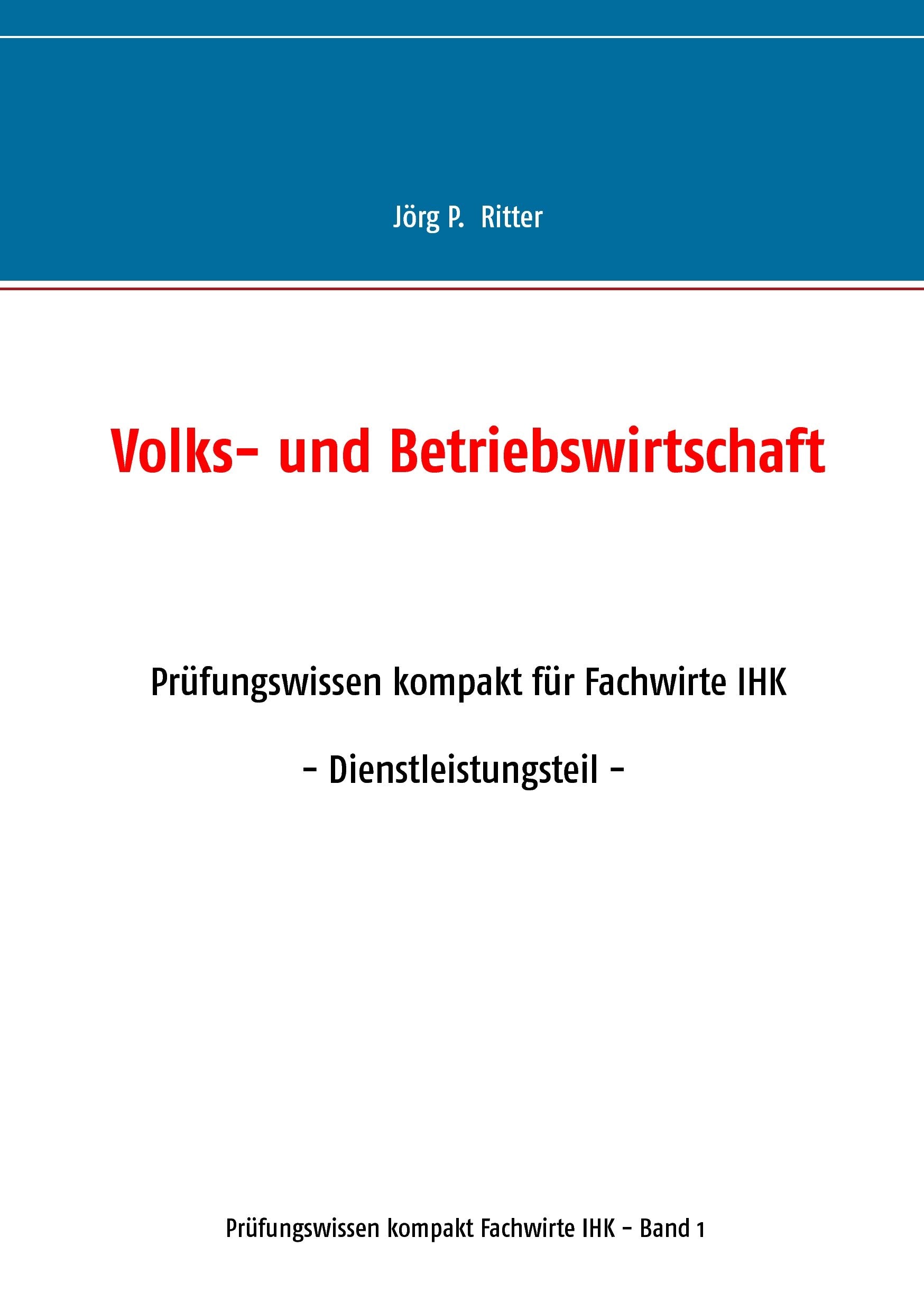Volks- und Betriebswirtschaft (Prüfungswissen kompakt für Fachwirte IHK) Law