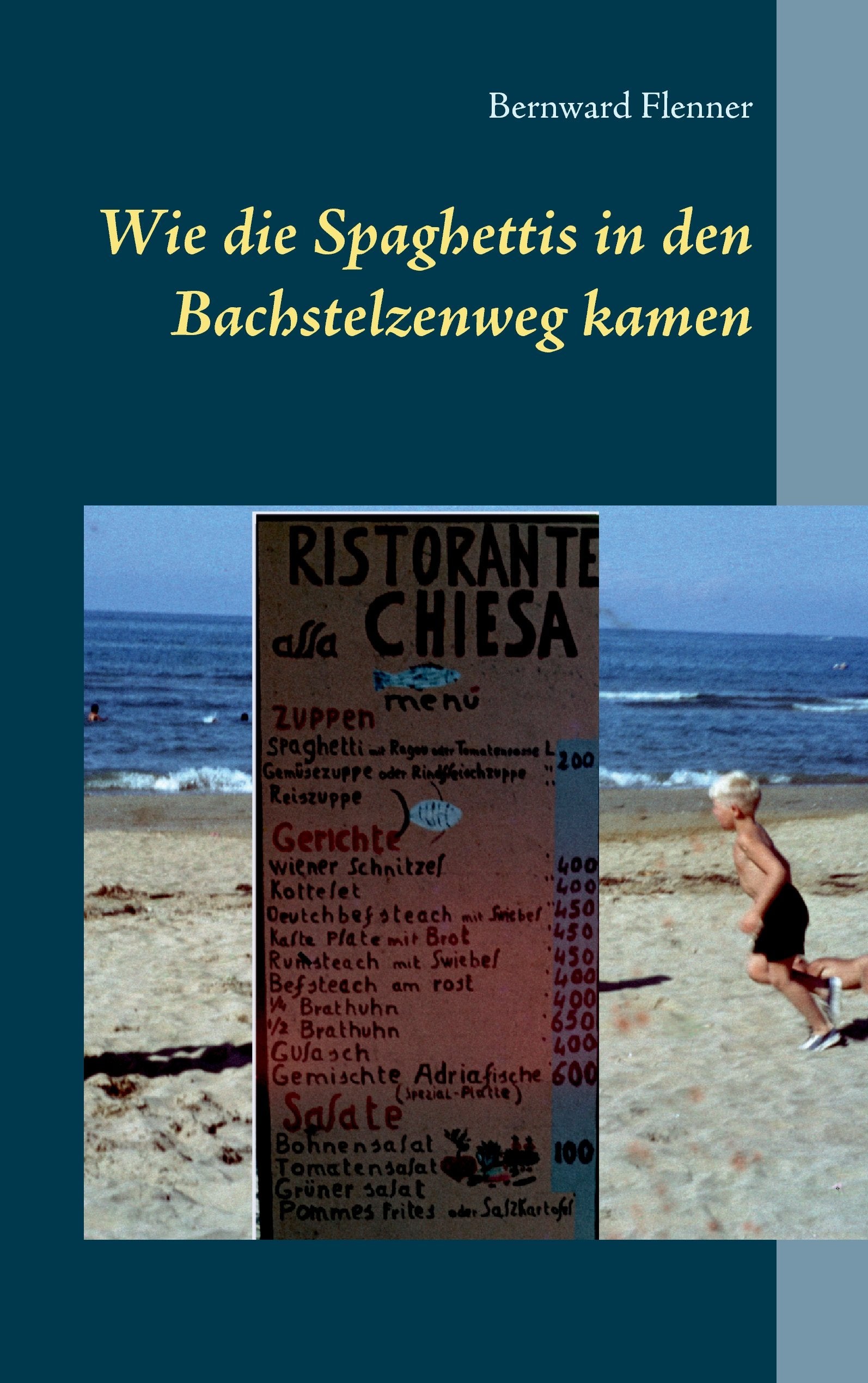 Wie die Spaghettis in den Bachstelzenweg kamen Contemporary literature