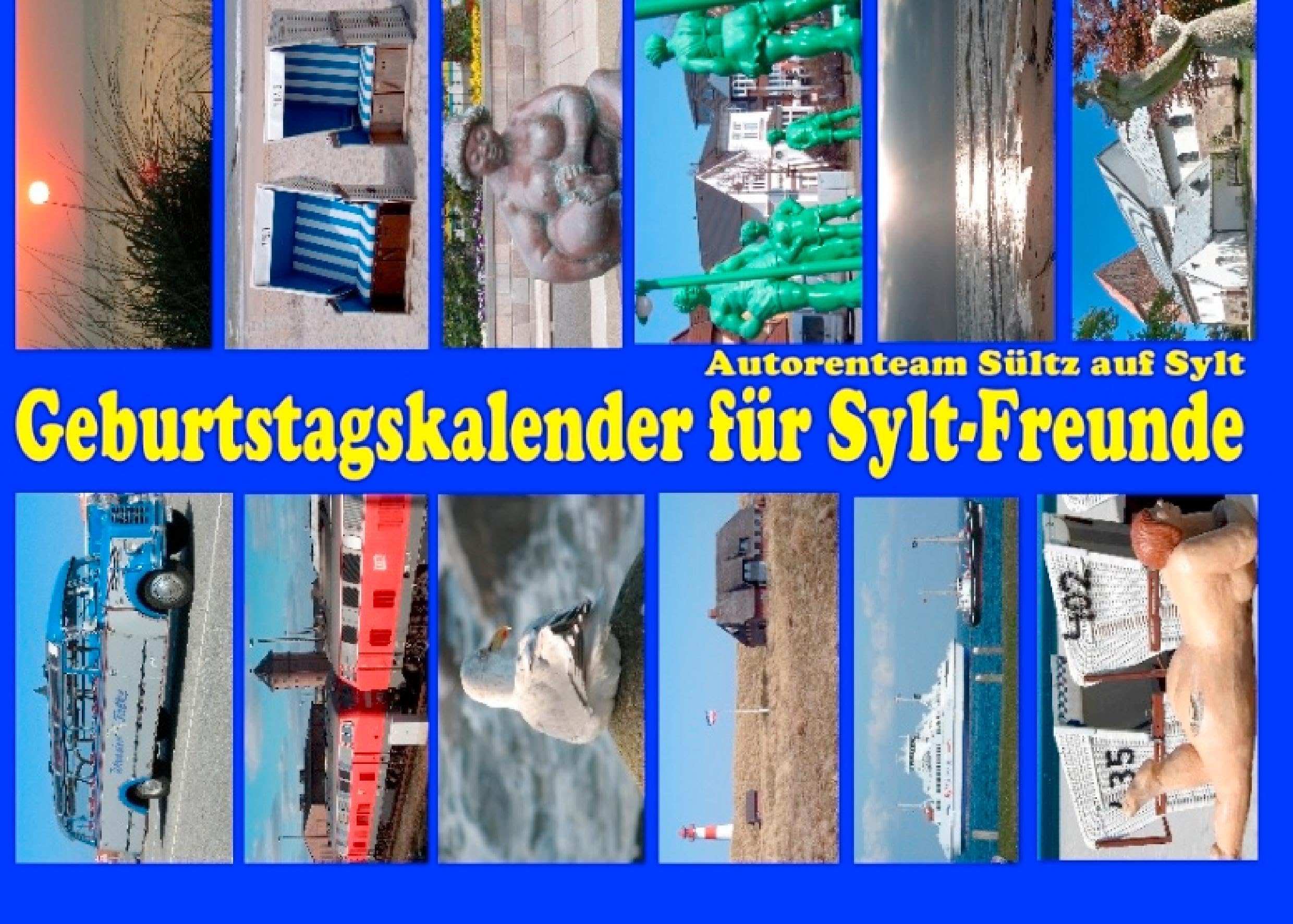 Geburtstagskalender für Sylt-Freunde Film, Art & Culture