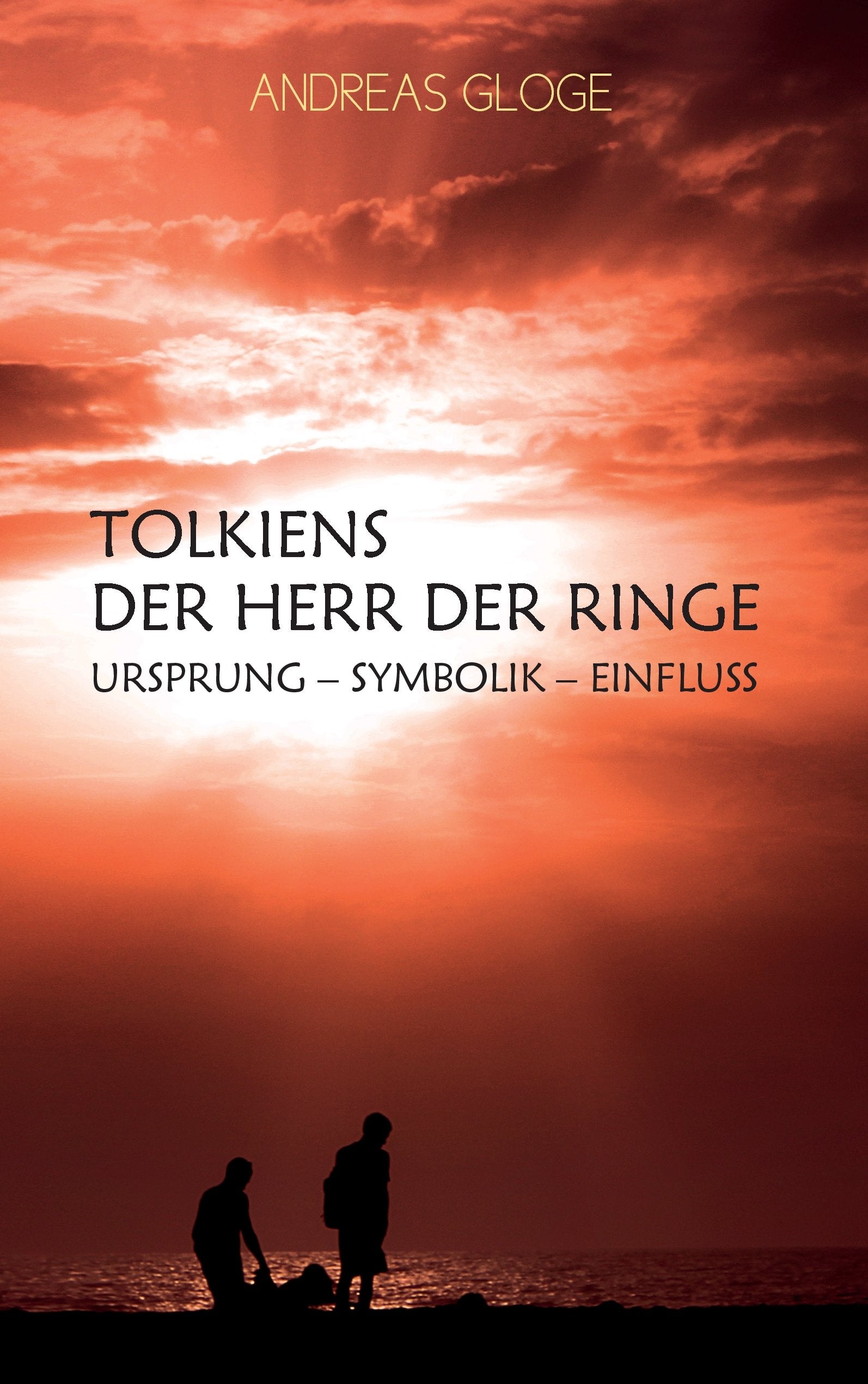 Tolkiens Der Herr der Ringe Contemporary literature Books