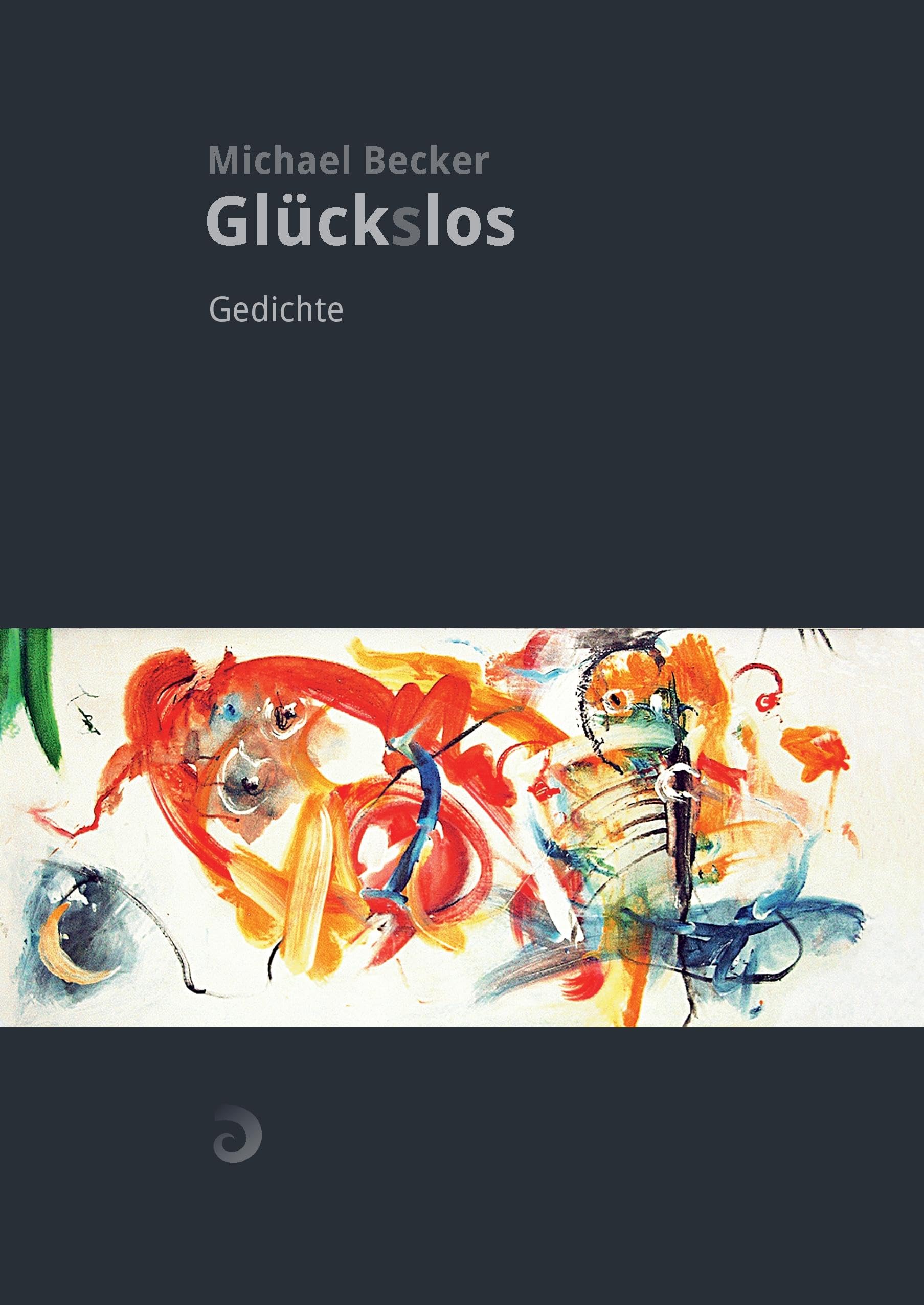 Glück(s)los Poetry