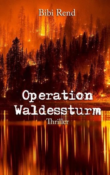 Operation Waldessturm Contemporary literature