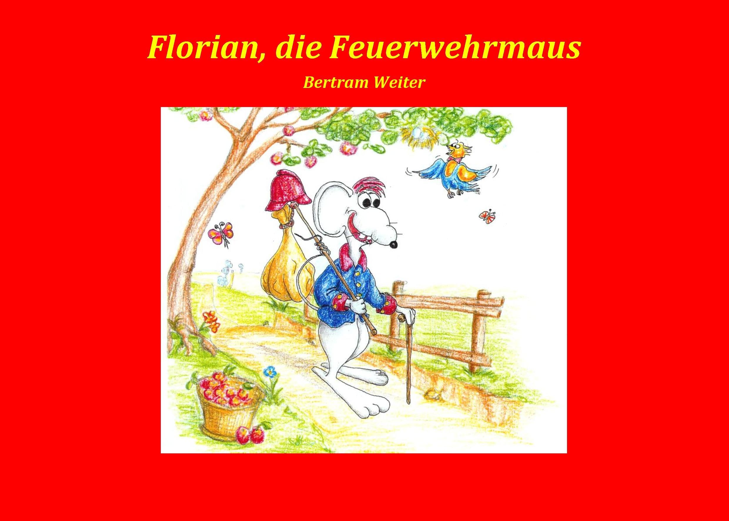 Florian, die Feuerwehrmaus Social Sciences Books