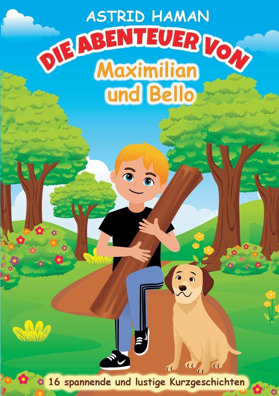 Die Abenteuer von Maximilian und Bello book
