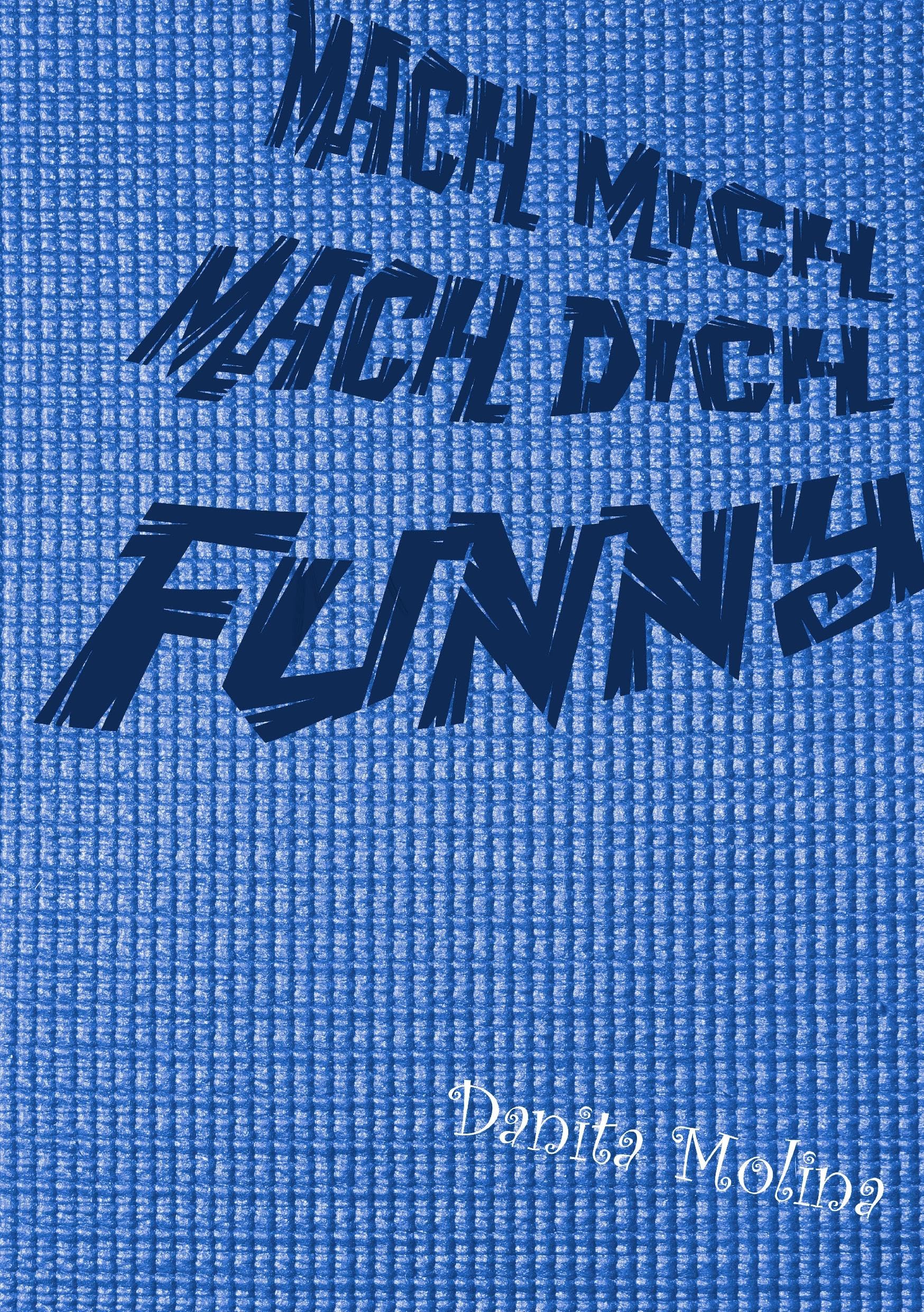 Mach mich - Mach Dich - Funny: Das lustige Aktiv-Buch Leisure & Fun
